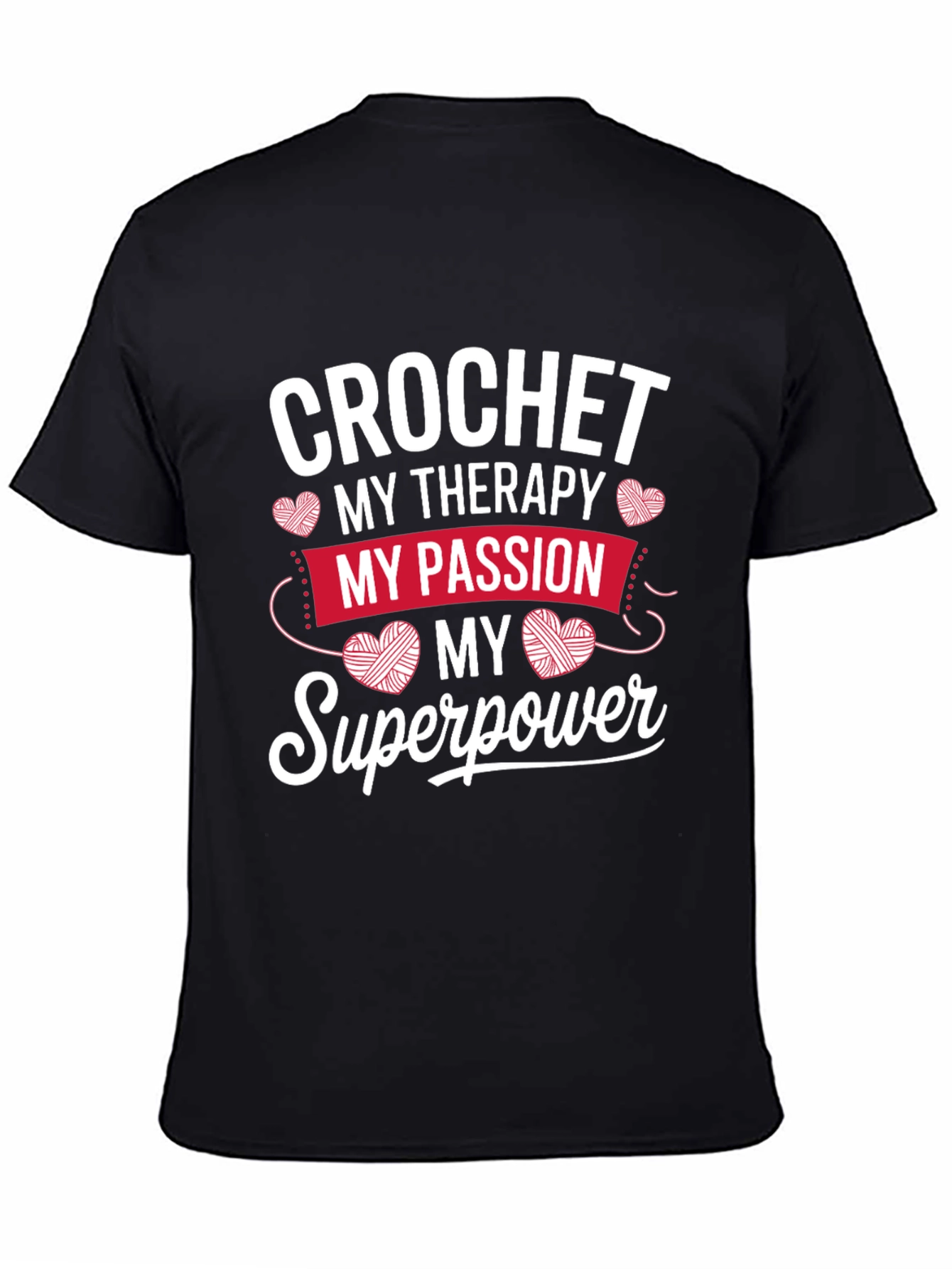 Crochet My Therapy T-Shirt - Passion & Superpower