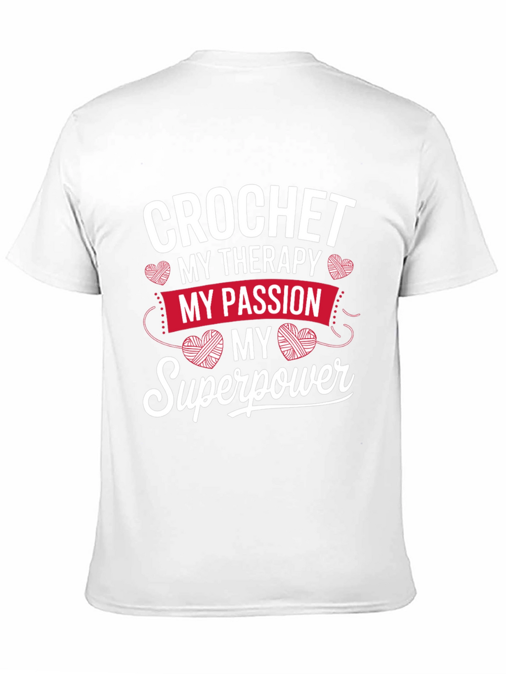 Crochet My Therapy T-Shirt - Passion & Superpower