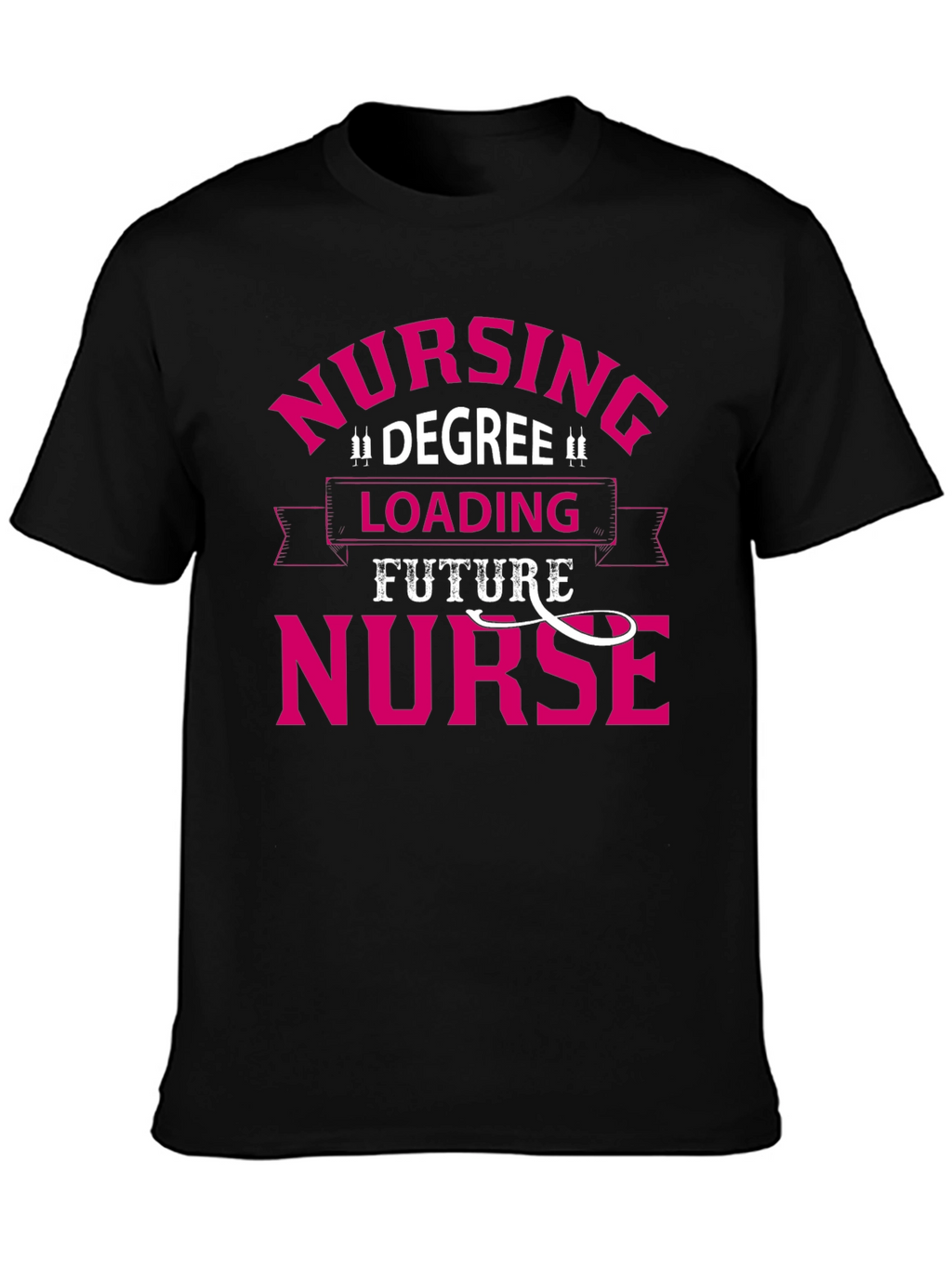 Future Nurse Loading T-Shirt - Degree in Progress!