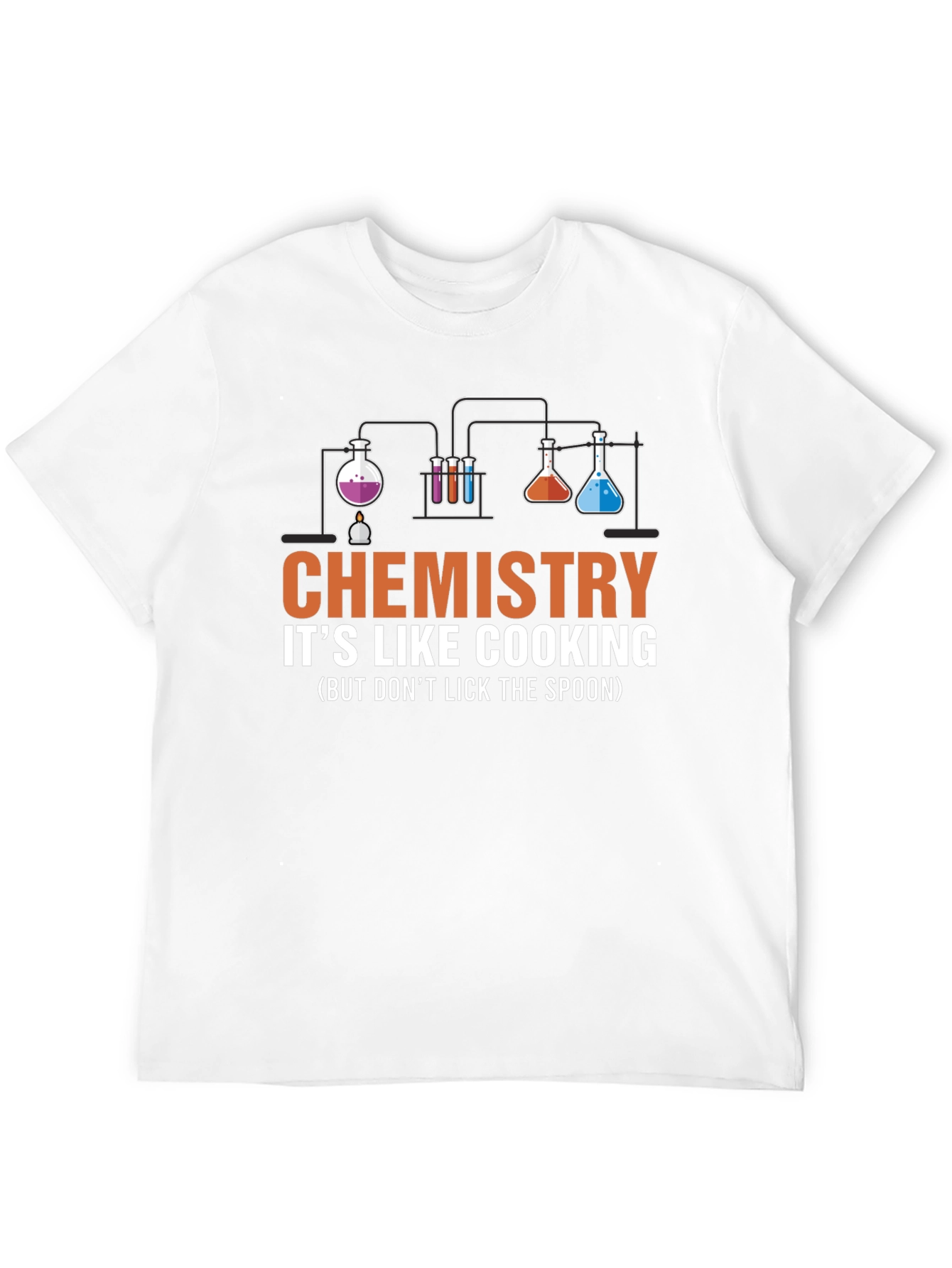 Chemistry Like Cooking T-Shirt - Science Humor
