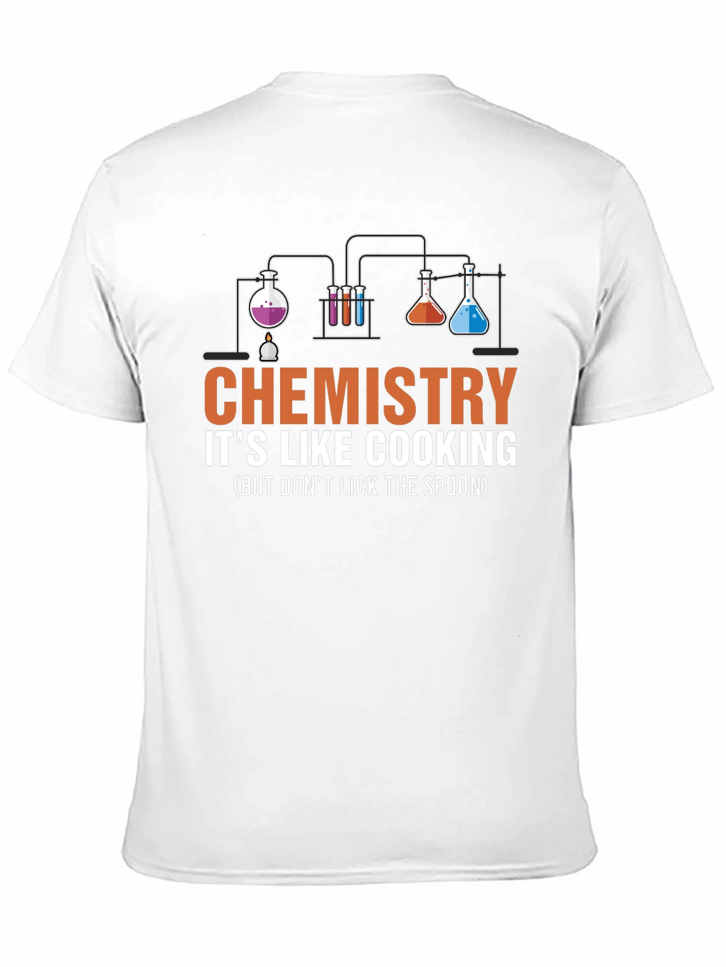 Chemistry Like Cooking T-Shirt - Science Humor