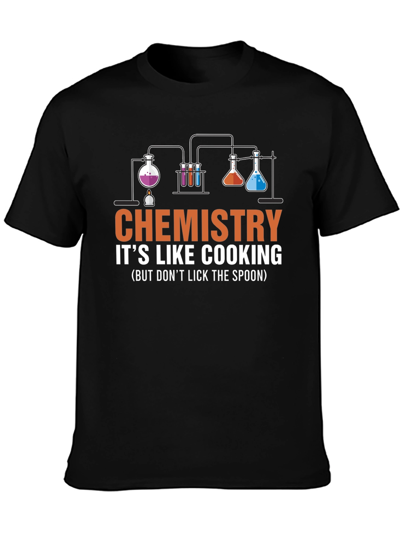 Chemistry Like Cooking T-Shirt - Science Humor