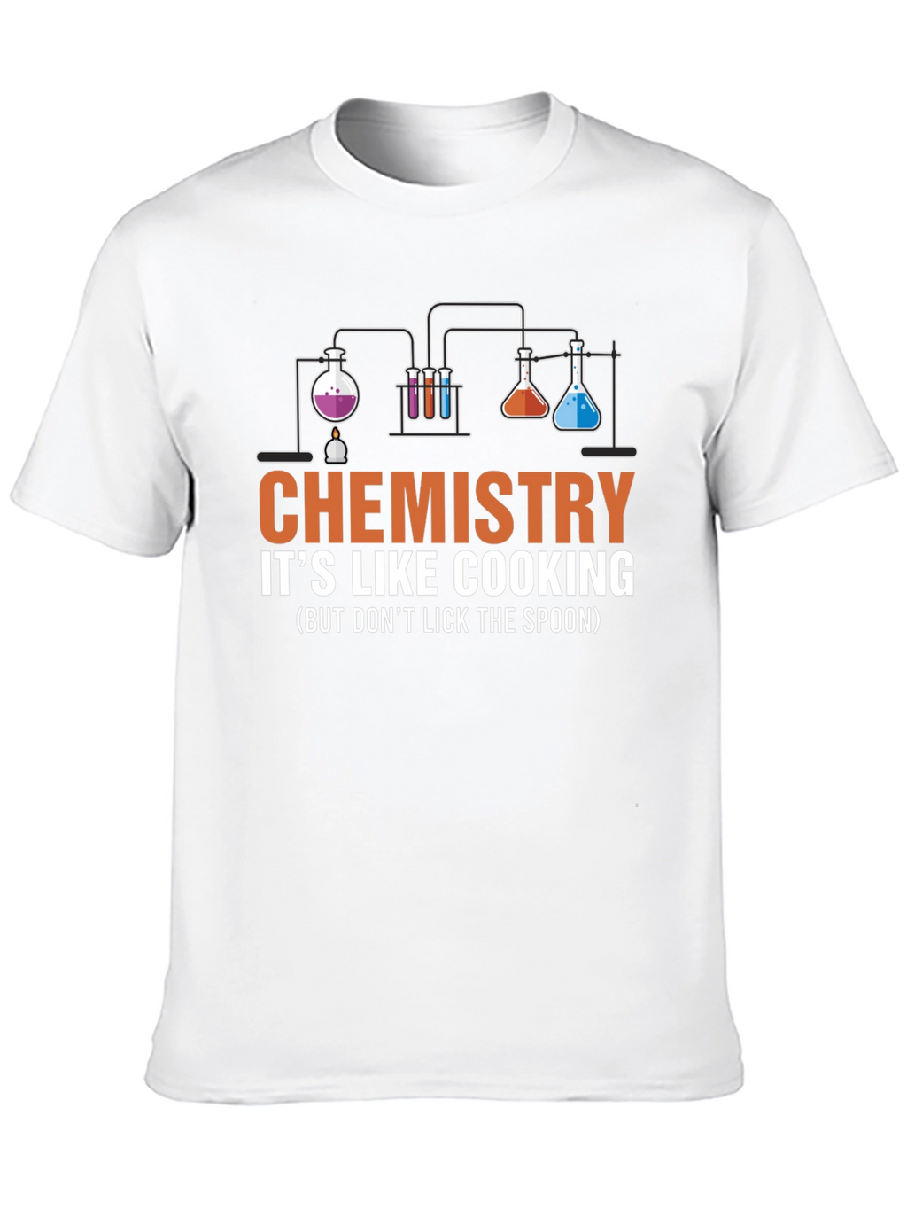 Chemistry Like Cooking T-Shirt - Science Humor