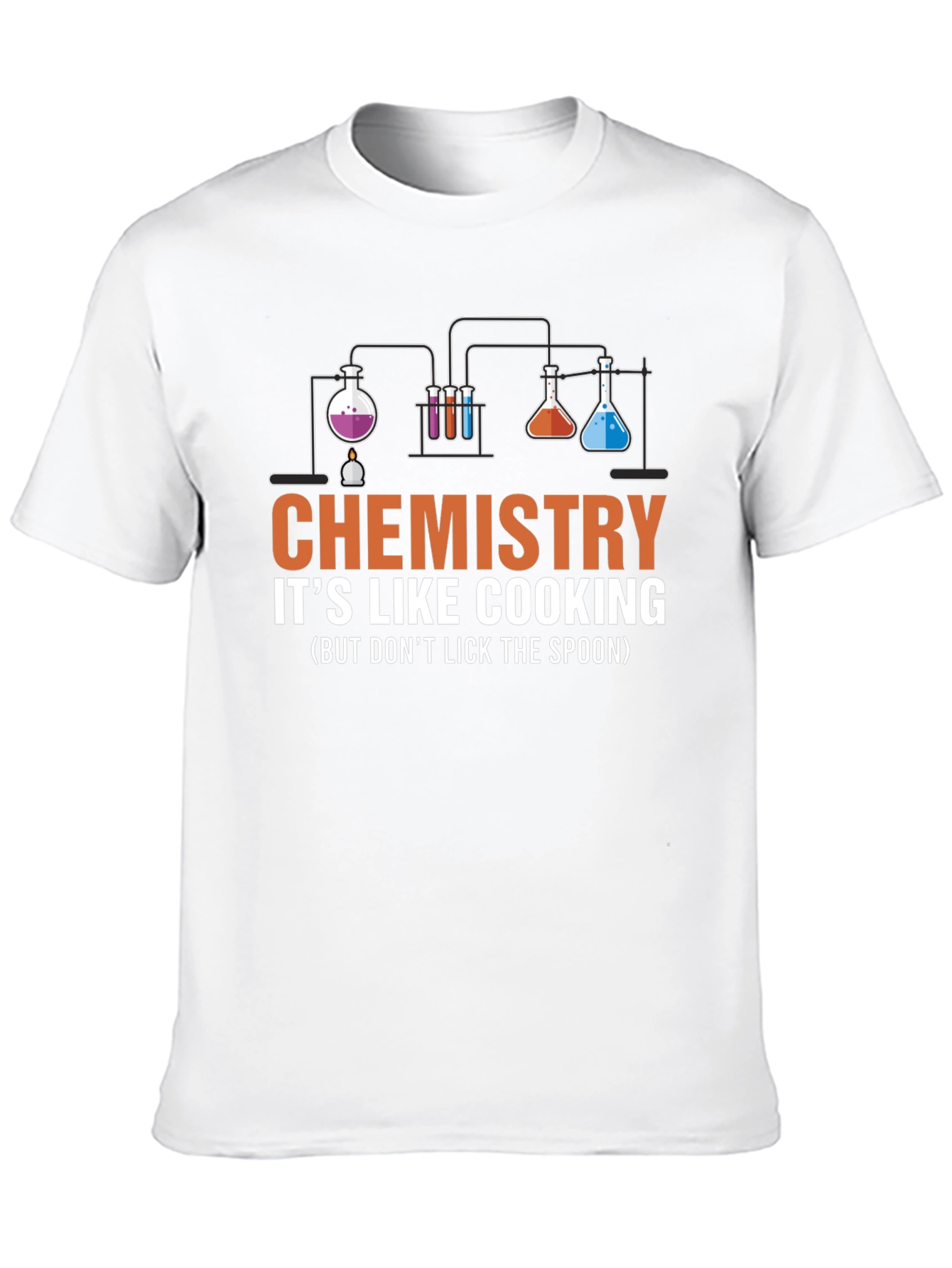 Chemistry Like Cooking T-Shirt - Science Humor