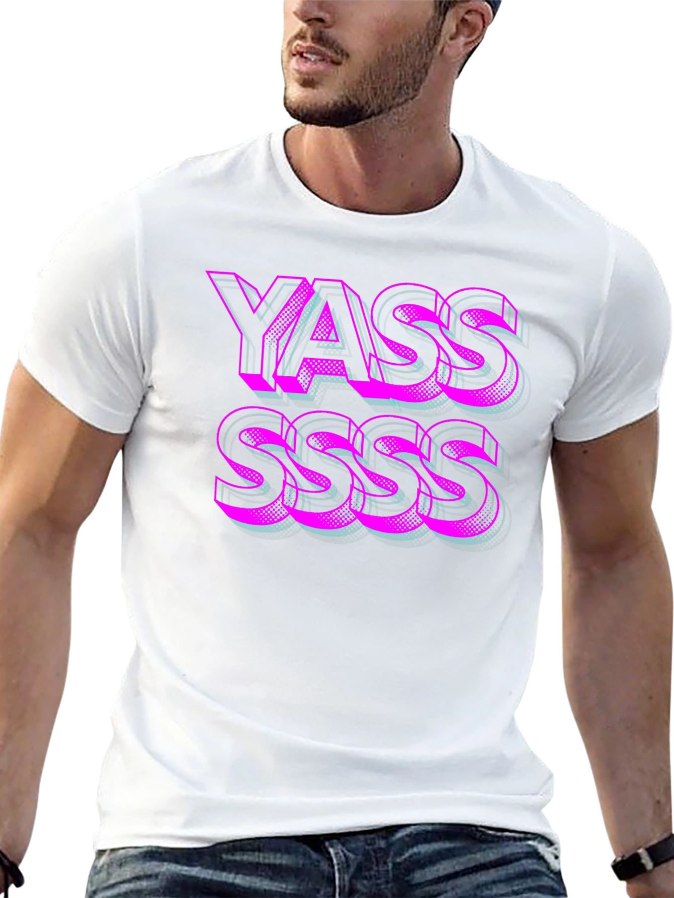 Yasss T-Shirt - Bold Statement Tee