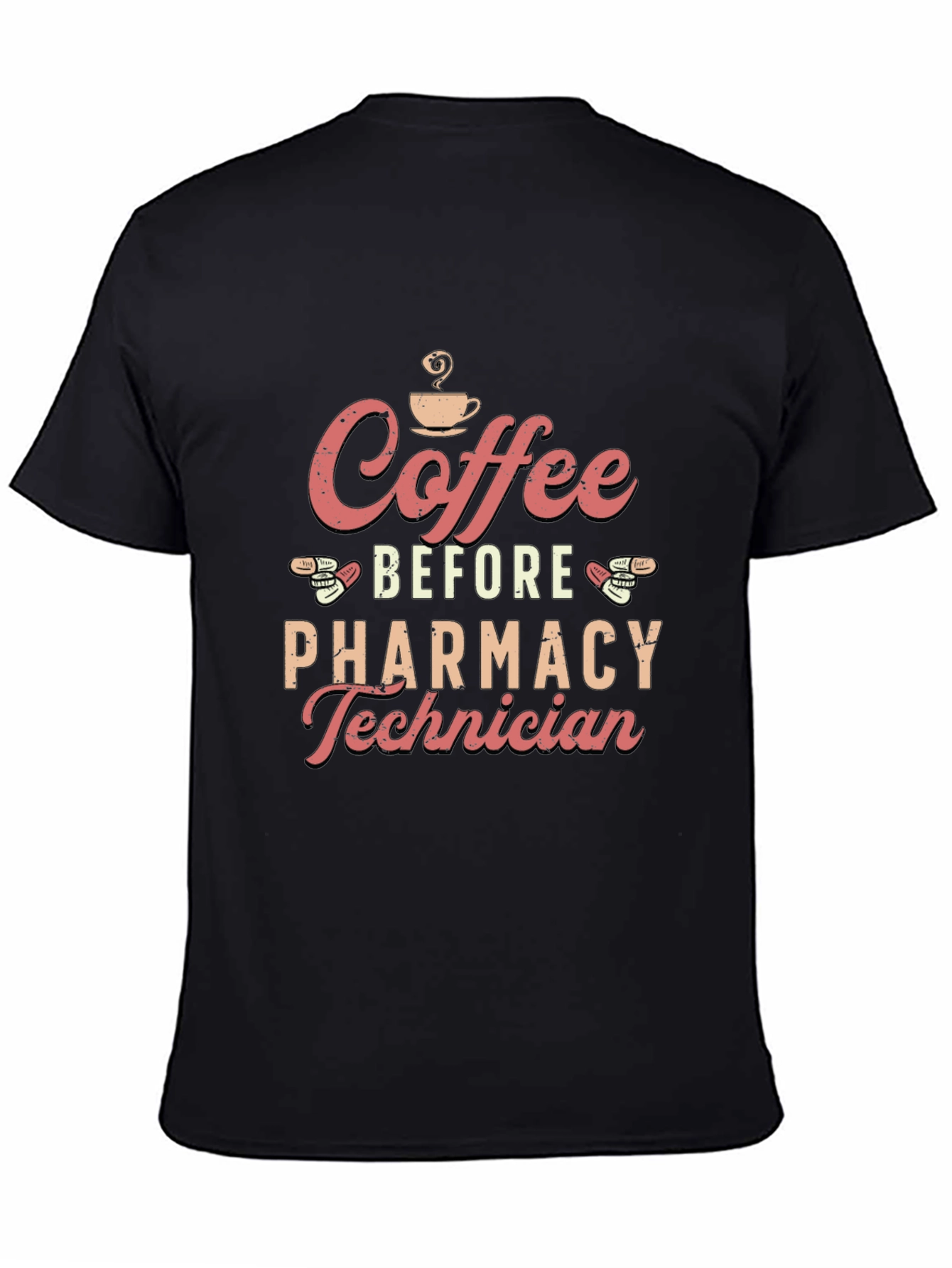 Coffee Before Pharmacy Technician T-Shirt