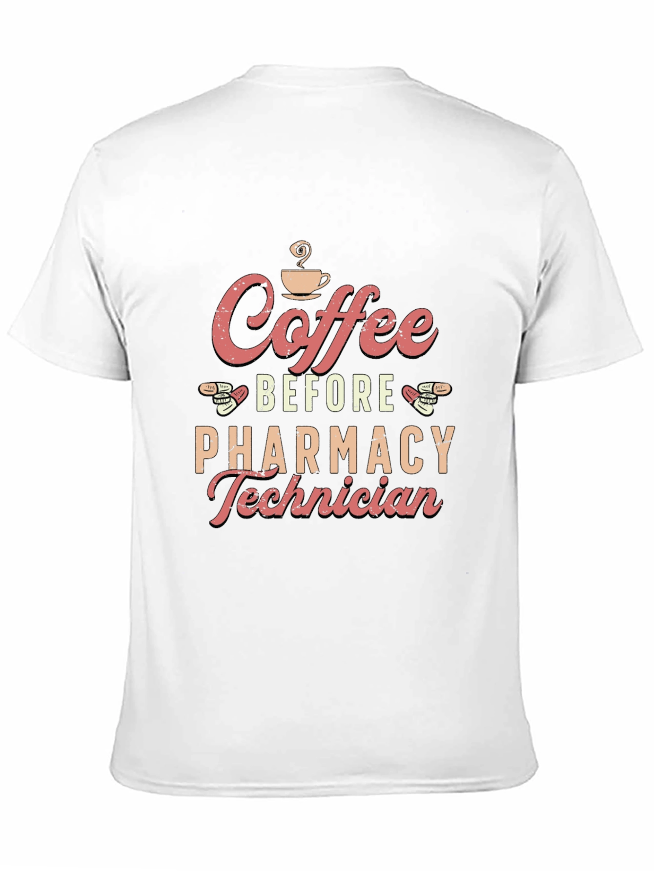 Coffee Before Pharmacy Technician T-Shirt