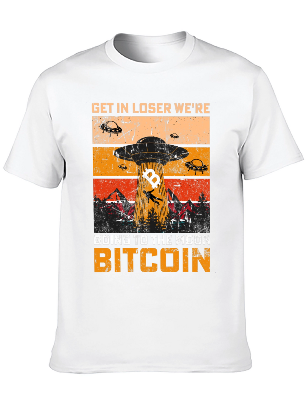 Bitcoin Moon T-Shirt Get in Loser Crypto Tee