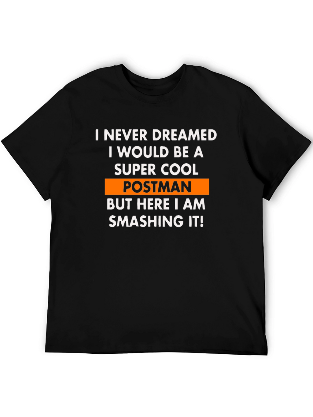 Super Cool Postman T-Shirt - Novelty Gift