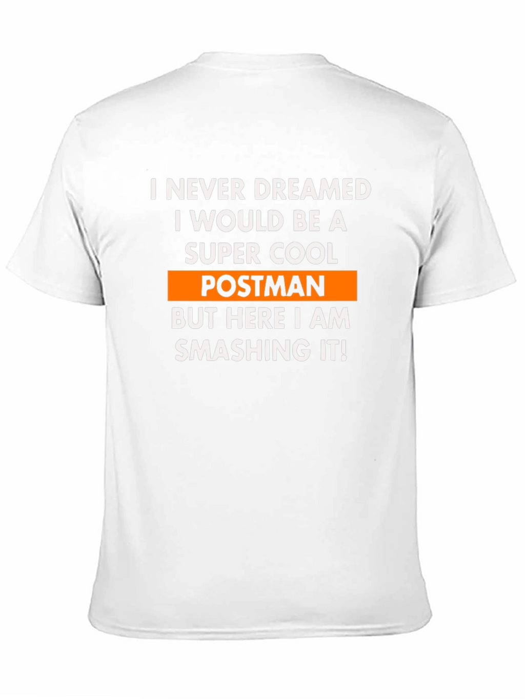 Super Cool Postman T-Shirt - Novelty Gift