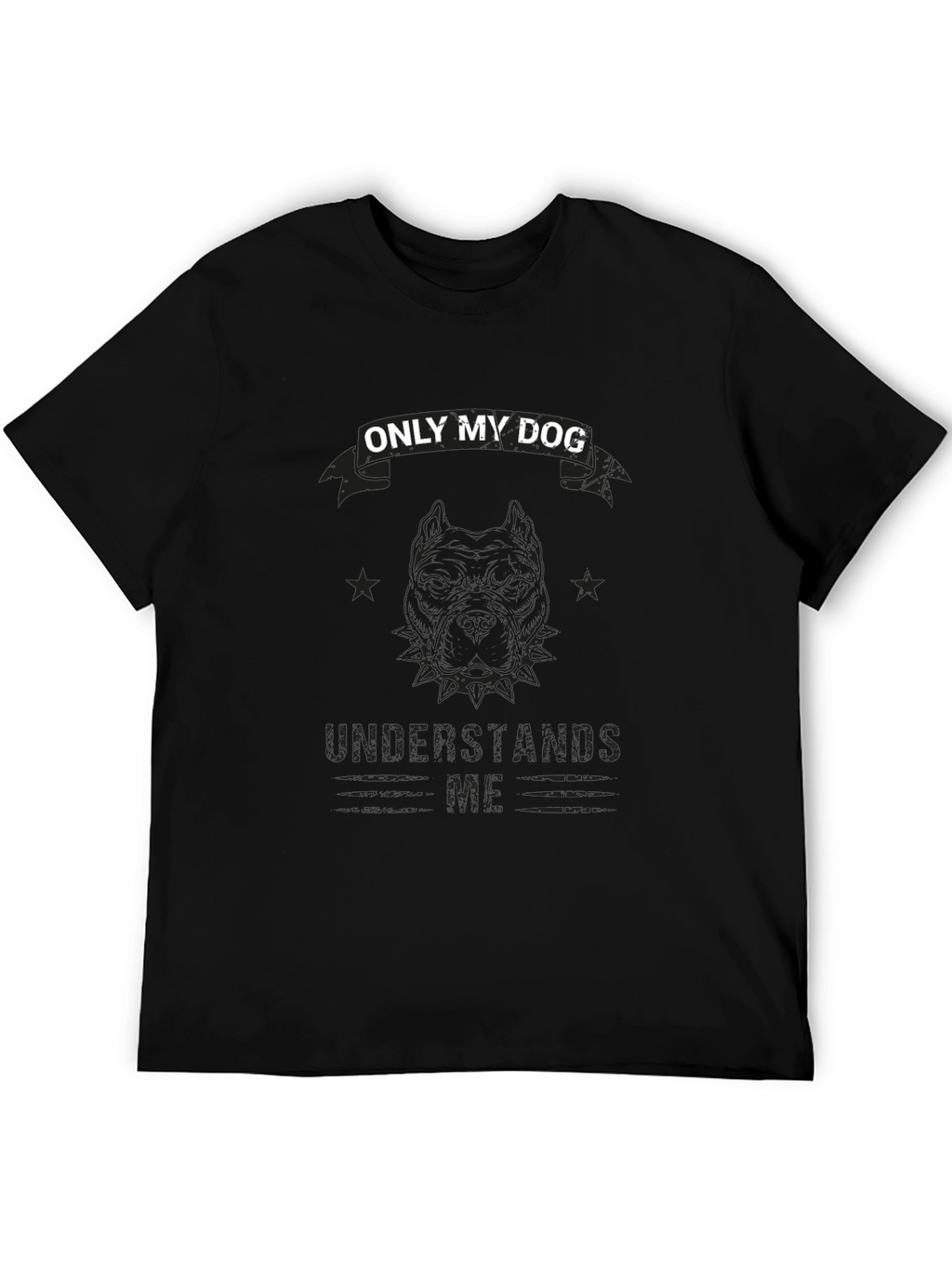 Only My Dog Understands Me T-Shirt