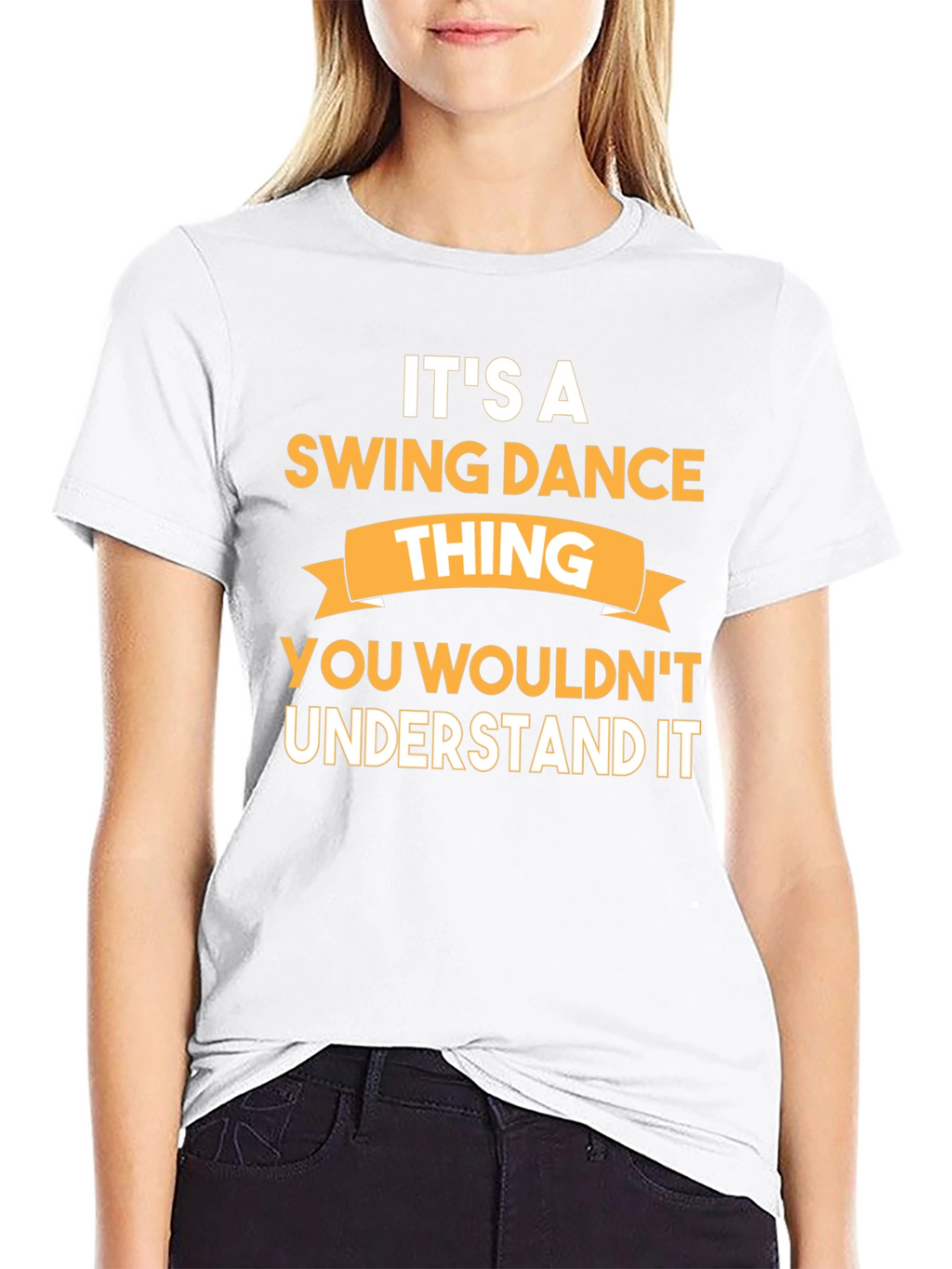 Its a Swing Dance Thing T-Shirt