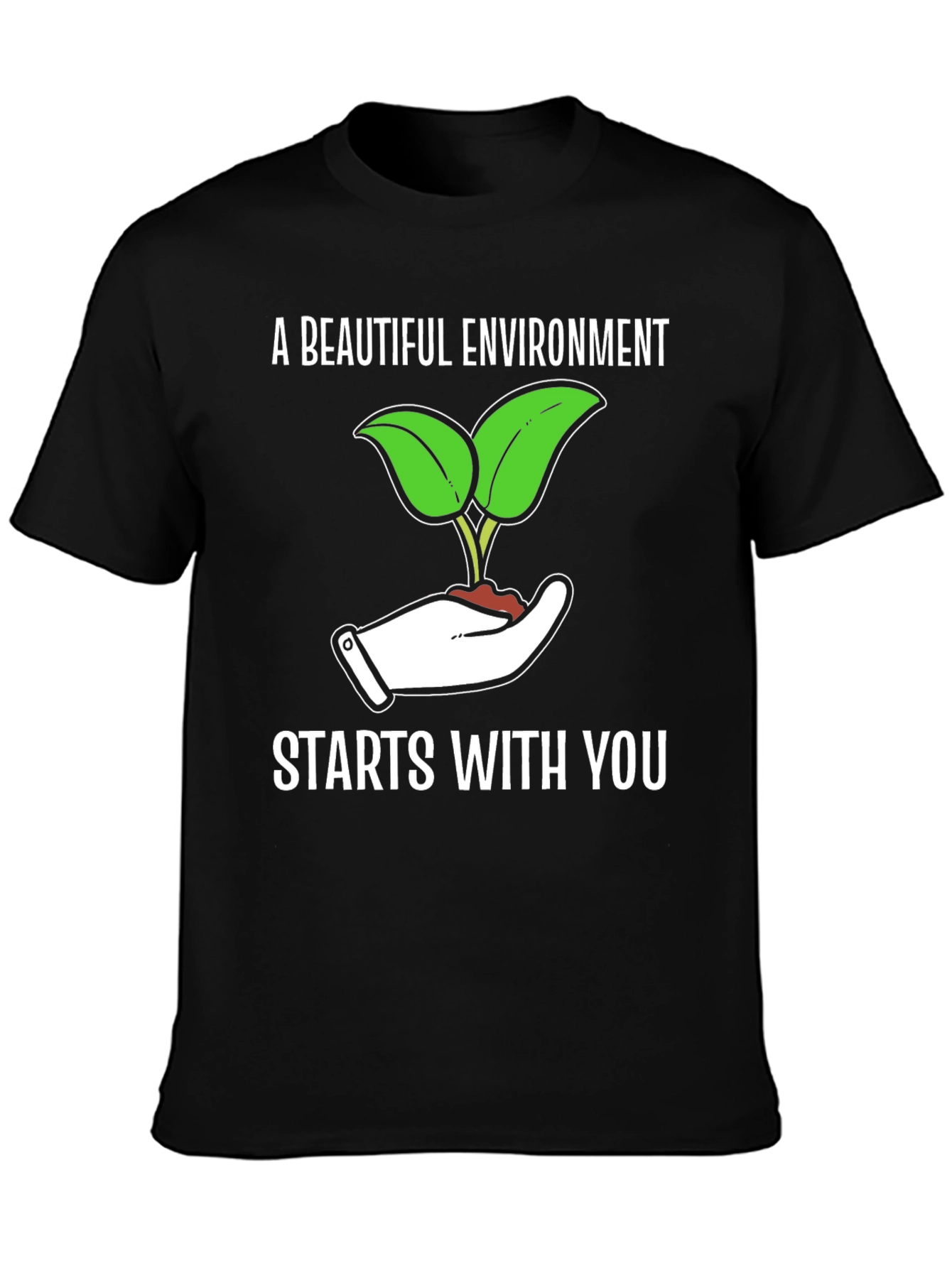 Eco-Friendly T-Shirt: A Beautiful Environment Starts With You