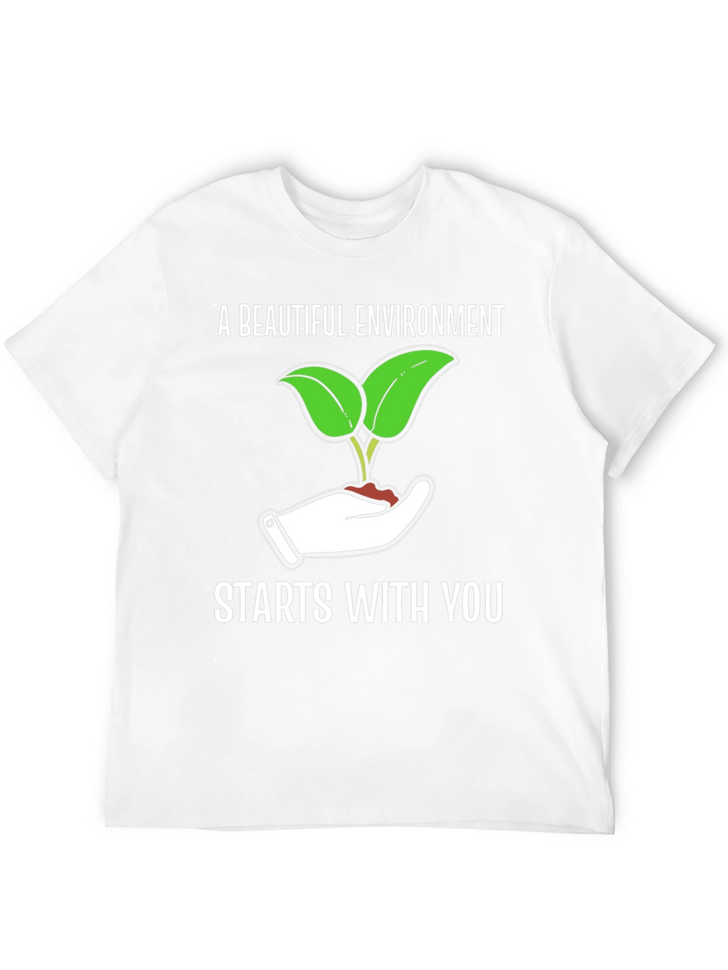 Eco-Friendly T-Shirt: A Beautiful Environment Starts With You