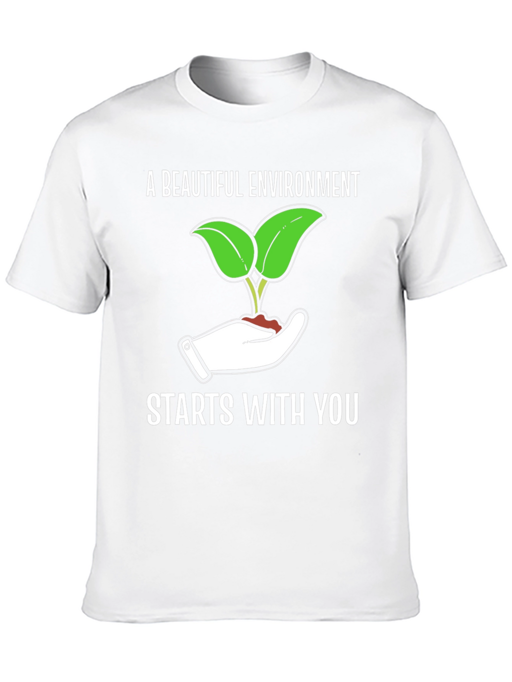 Eco-Friendly T-Shirt: A Beautiful Environment Starts With You