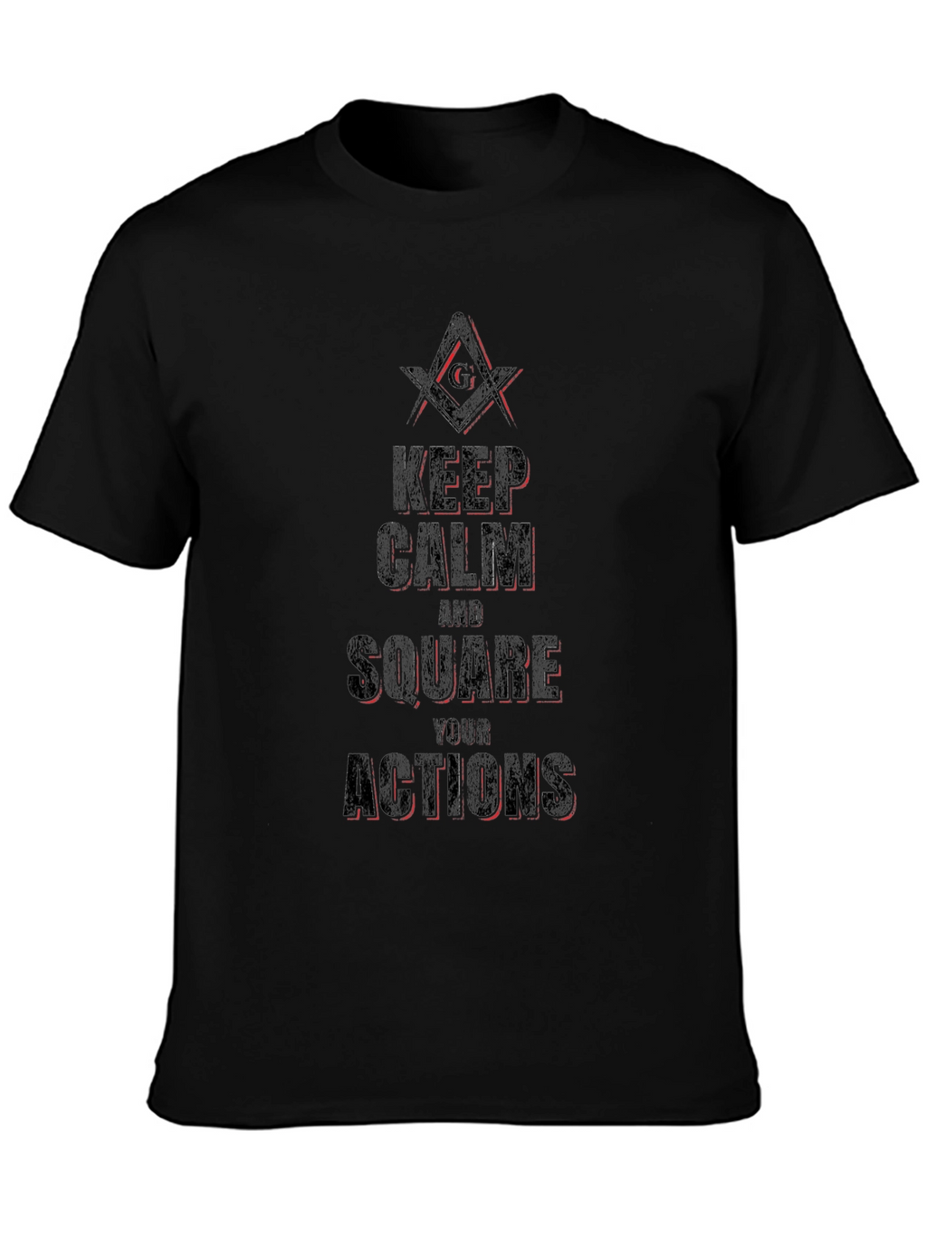 Keep Calm and Square Your Actions Graphic T-Shirt