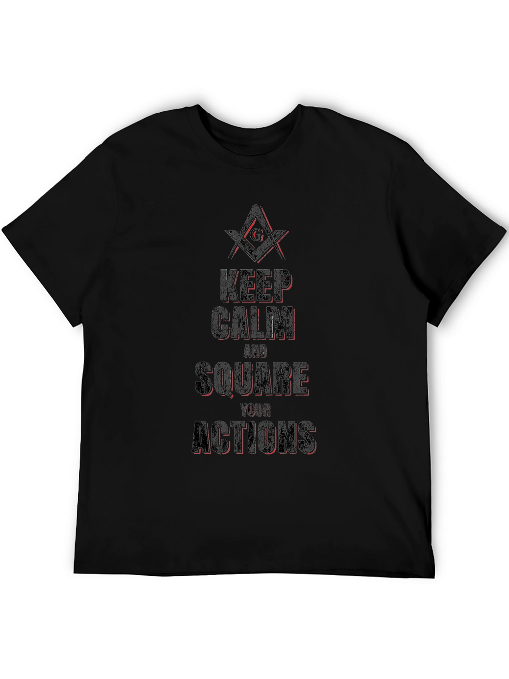 Keep Calm and Square Your Actions Graphic T-Shirt