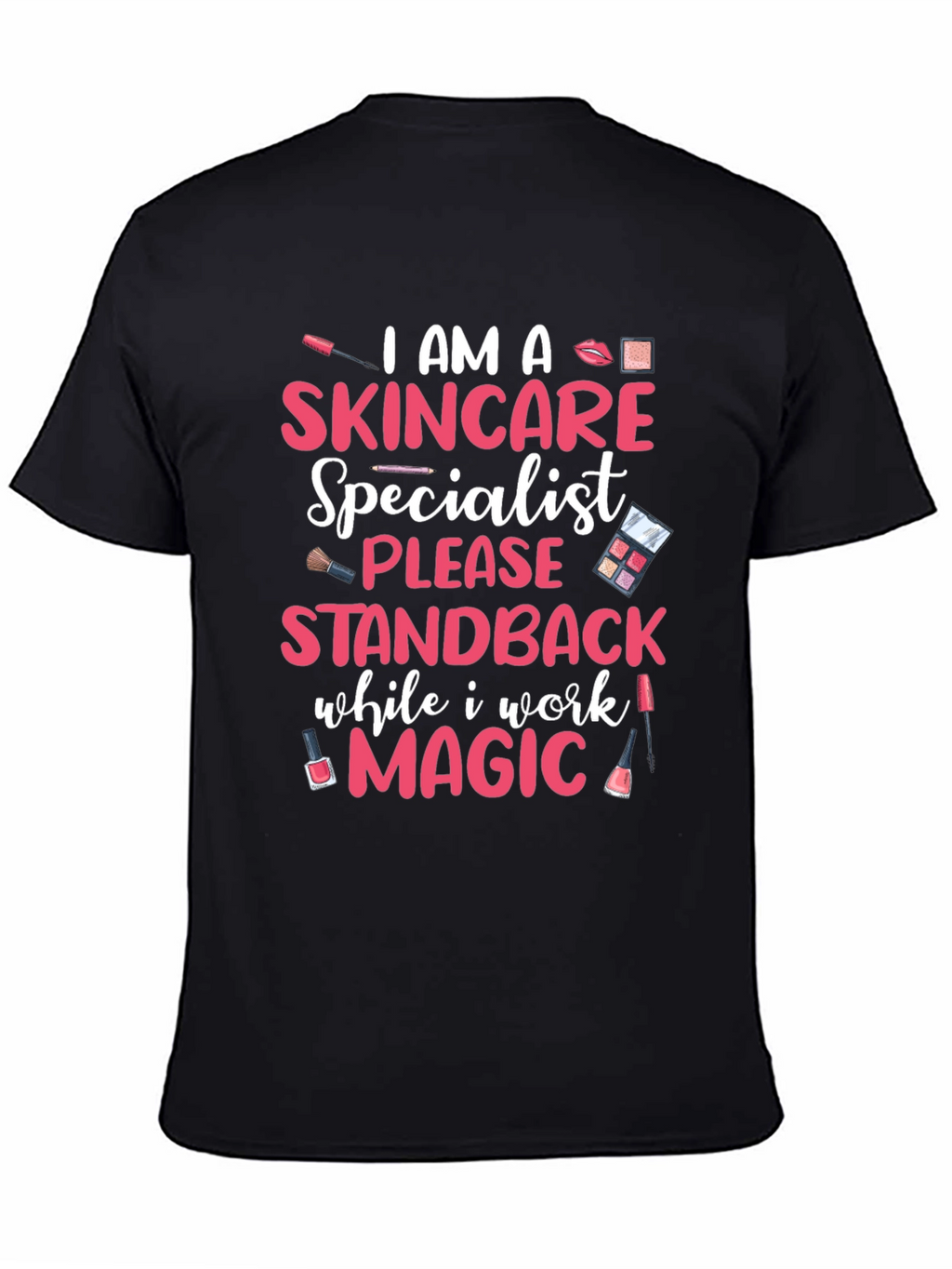 Skincare Specialist Magic T-Shirt