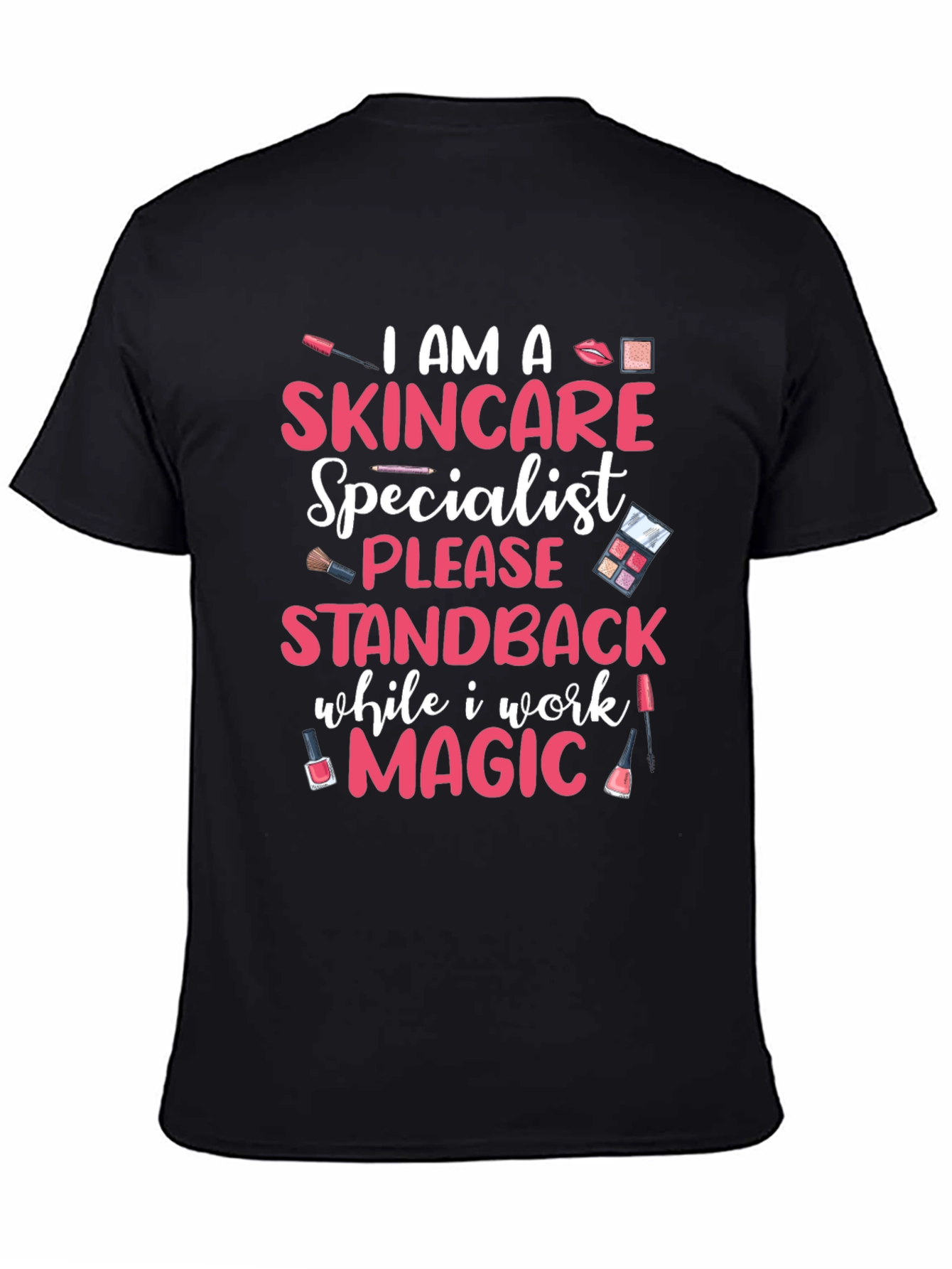 Skincare Specialist Magic T-Shirt