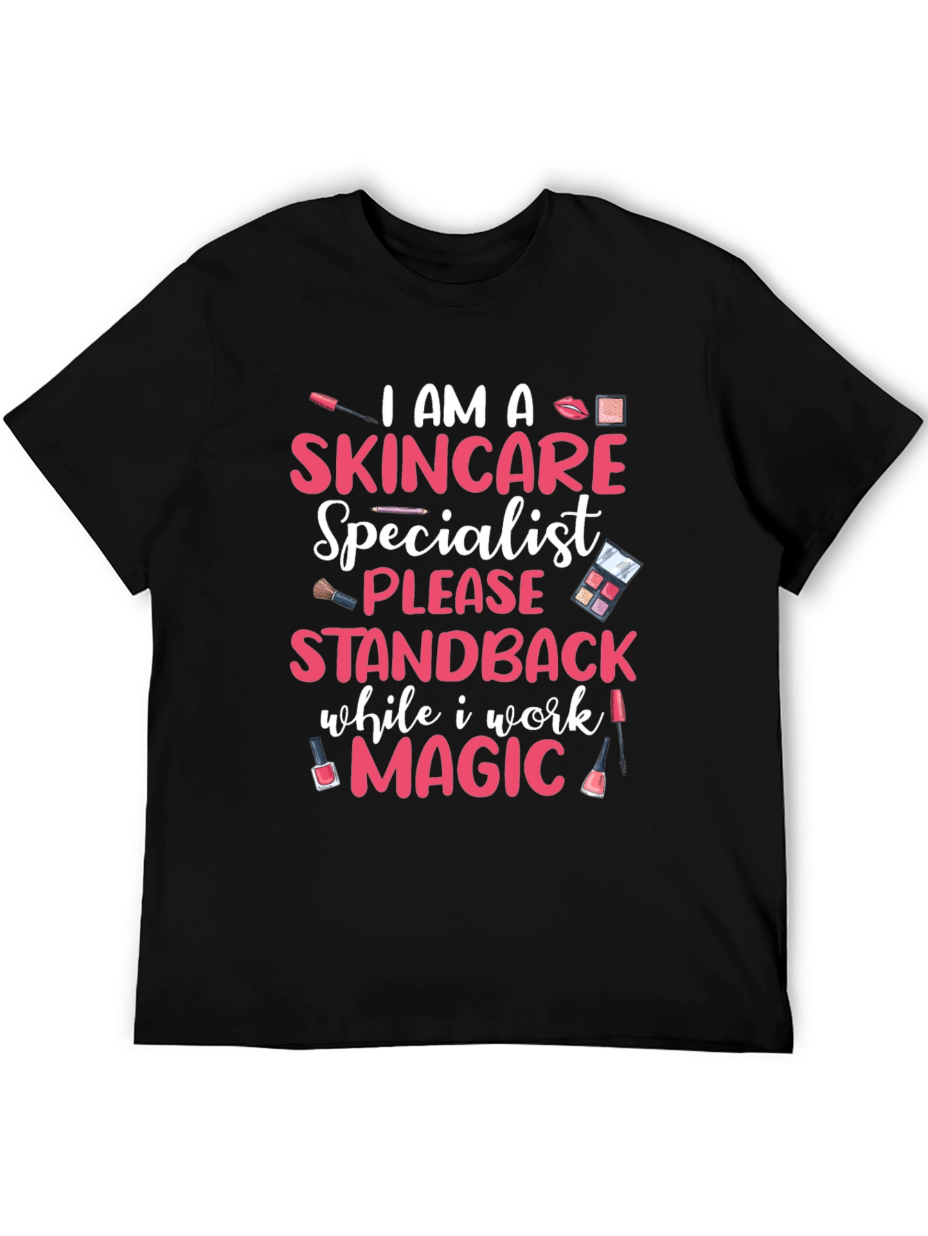 Skincare Specialist Magic T-Shirt