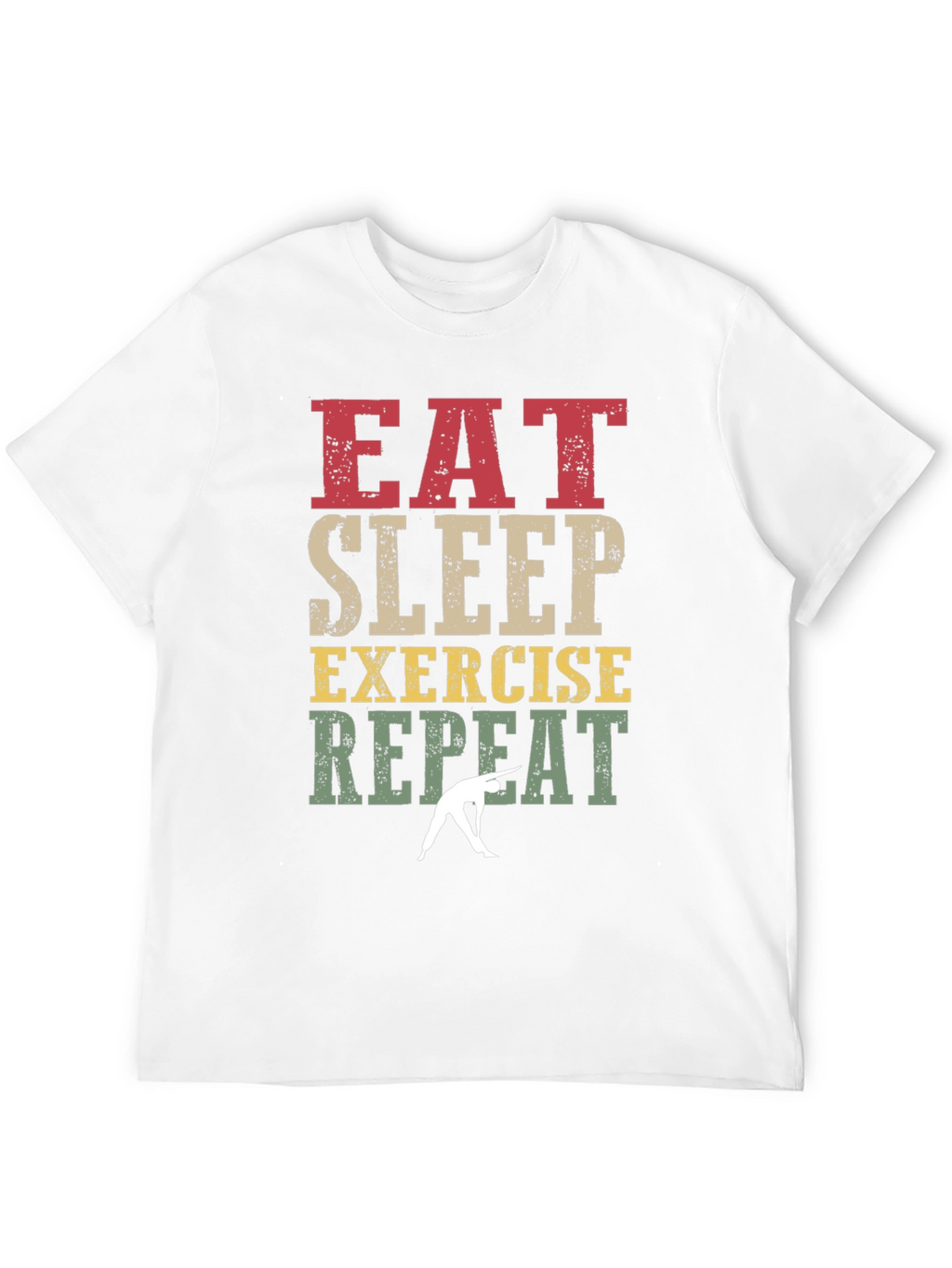 Eat Sleep Exercise Repeat T-Shirt