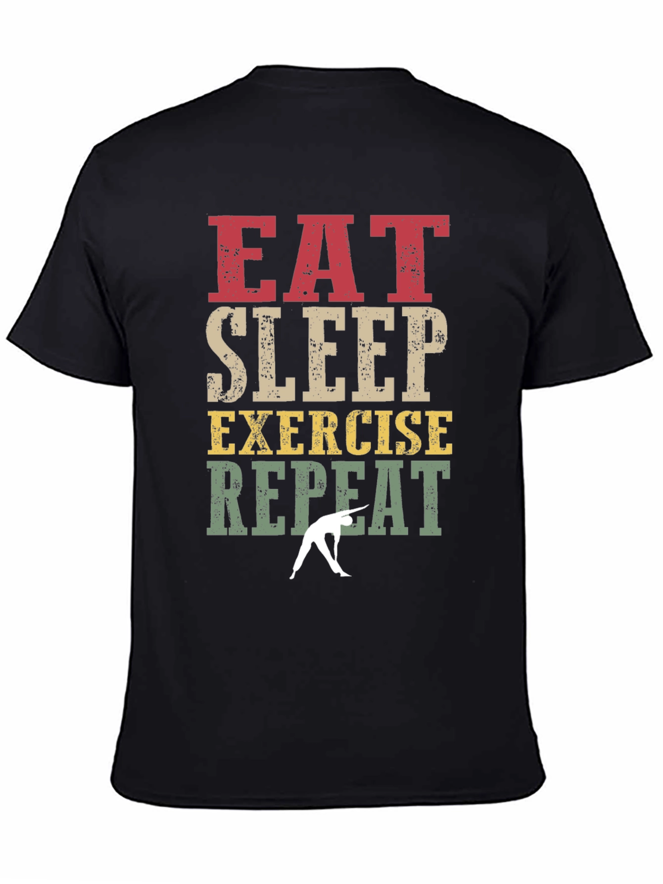 Eat Sleep Exercise Repeat T-Shirt