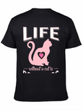 Life Without a Cat T-Shirt