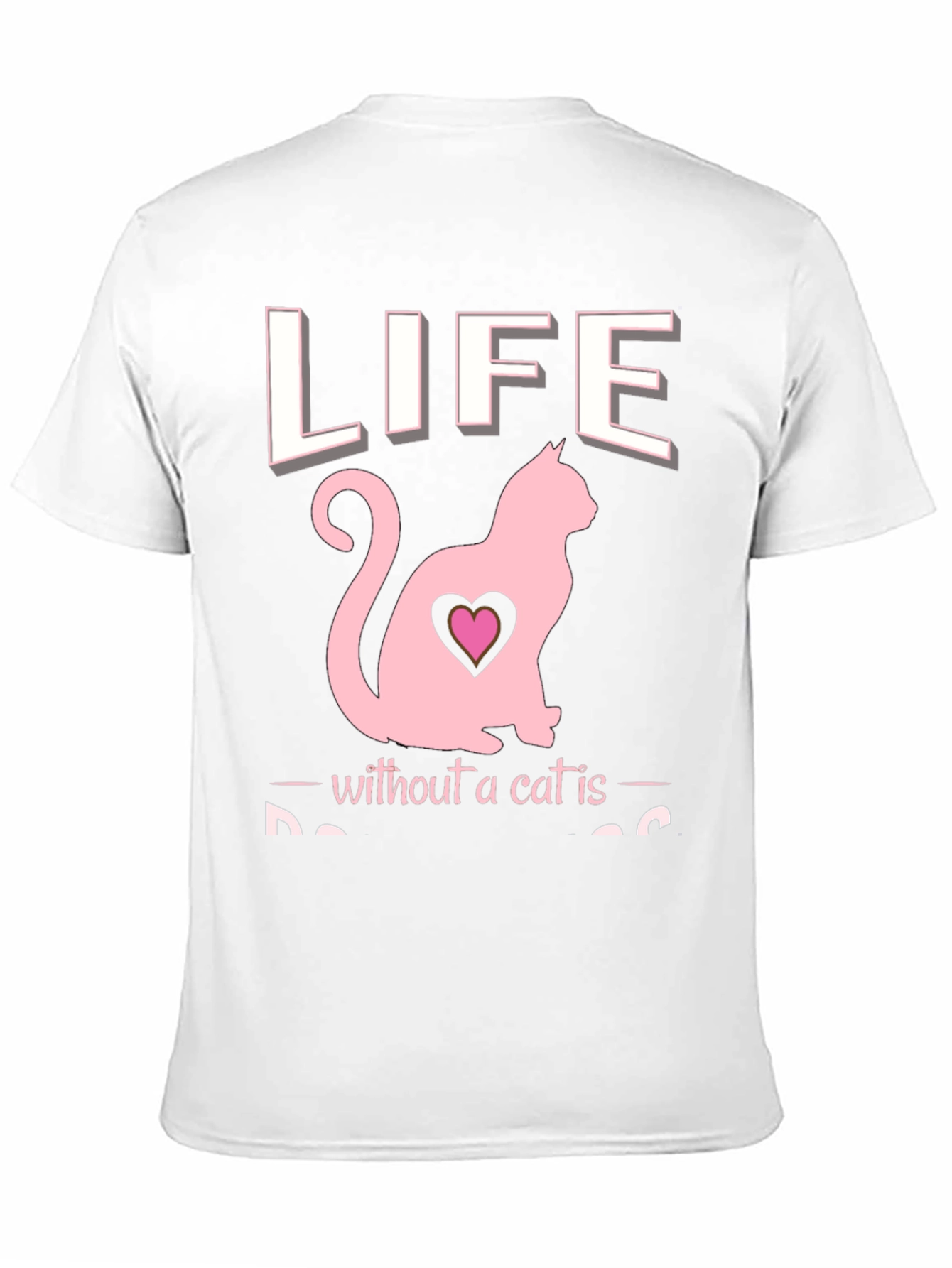 Life Without a Cat T-Shirt