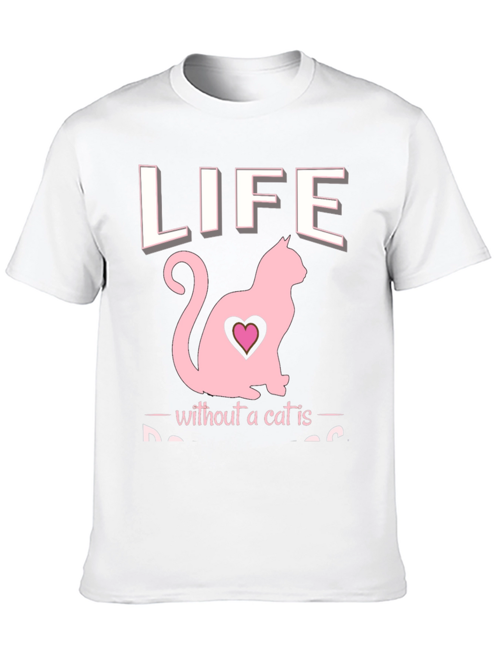 Life Without a Cat T-Shirt