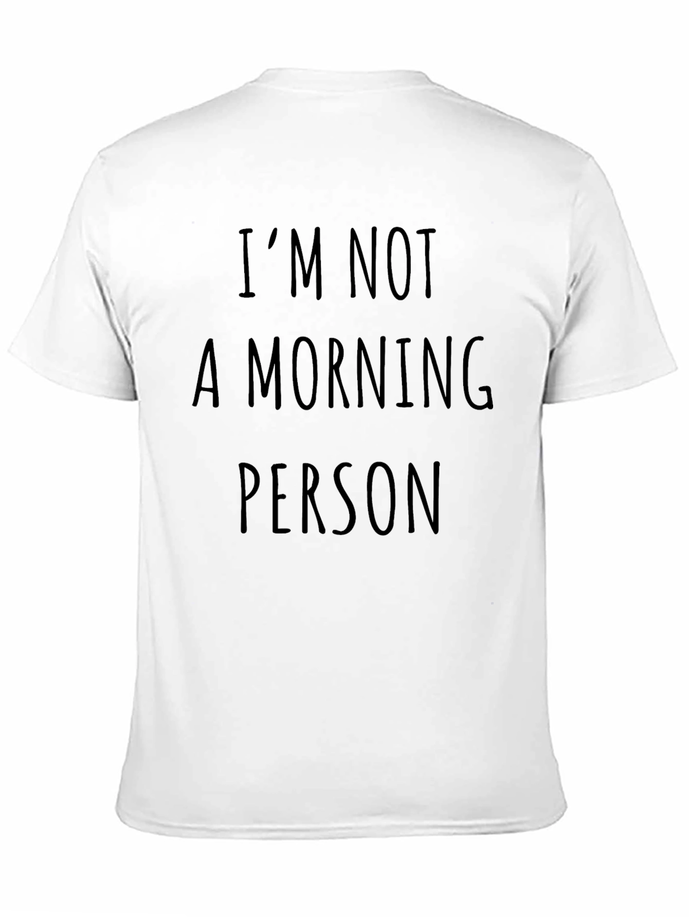 Im Not A Morning Person Graphic Tee
