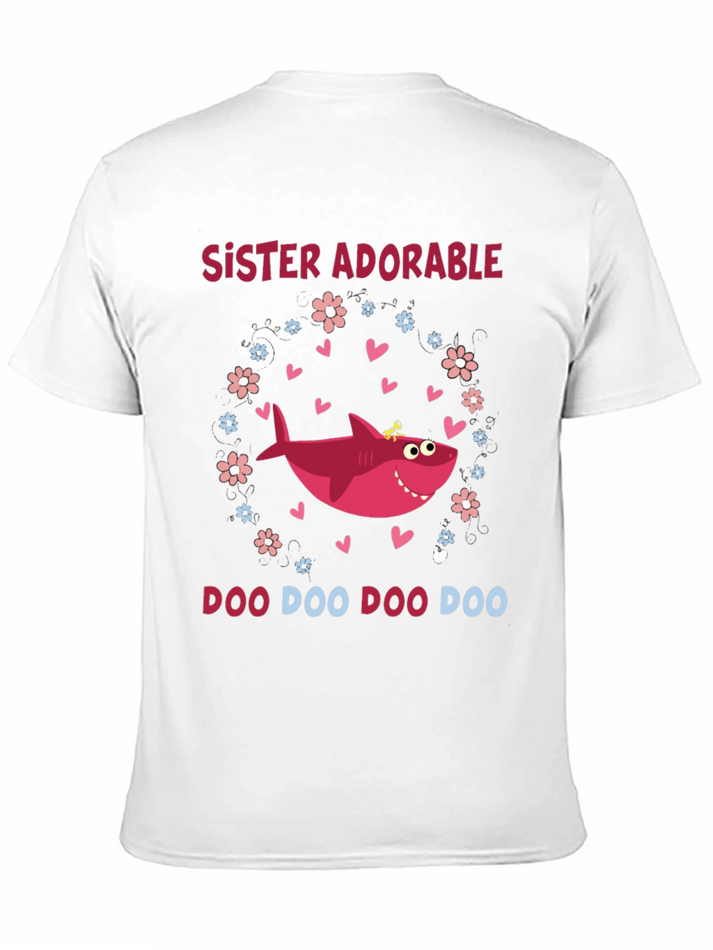 Sister Adorable Shark Doo Doo Doo T-Shirt
