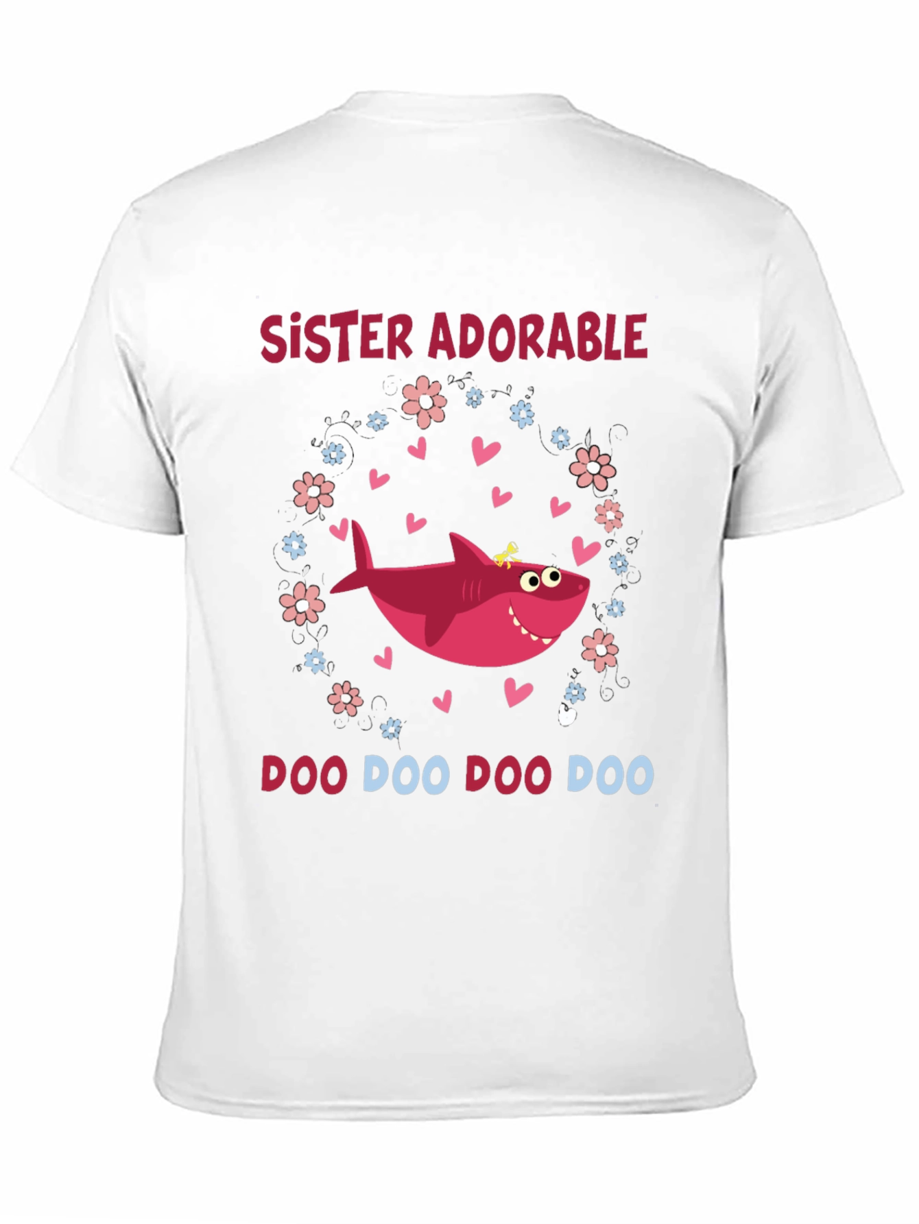 Sister Adorable Shark Doo Doo Doo T-Shirt