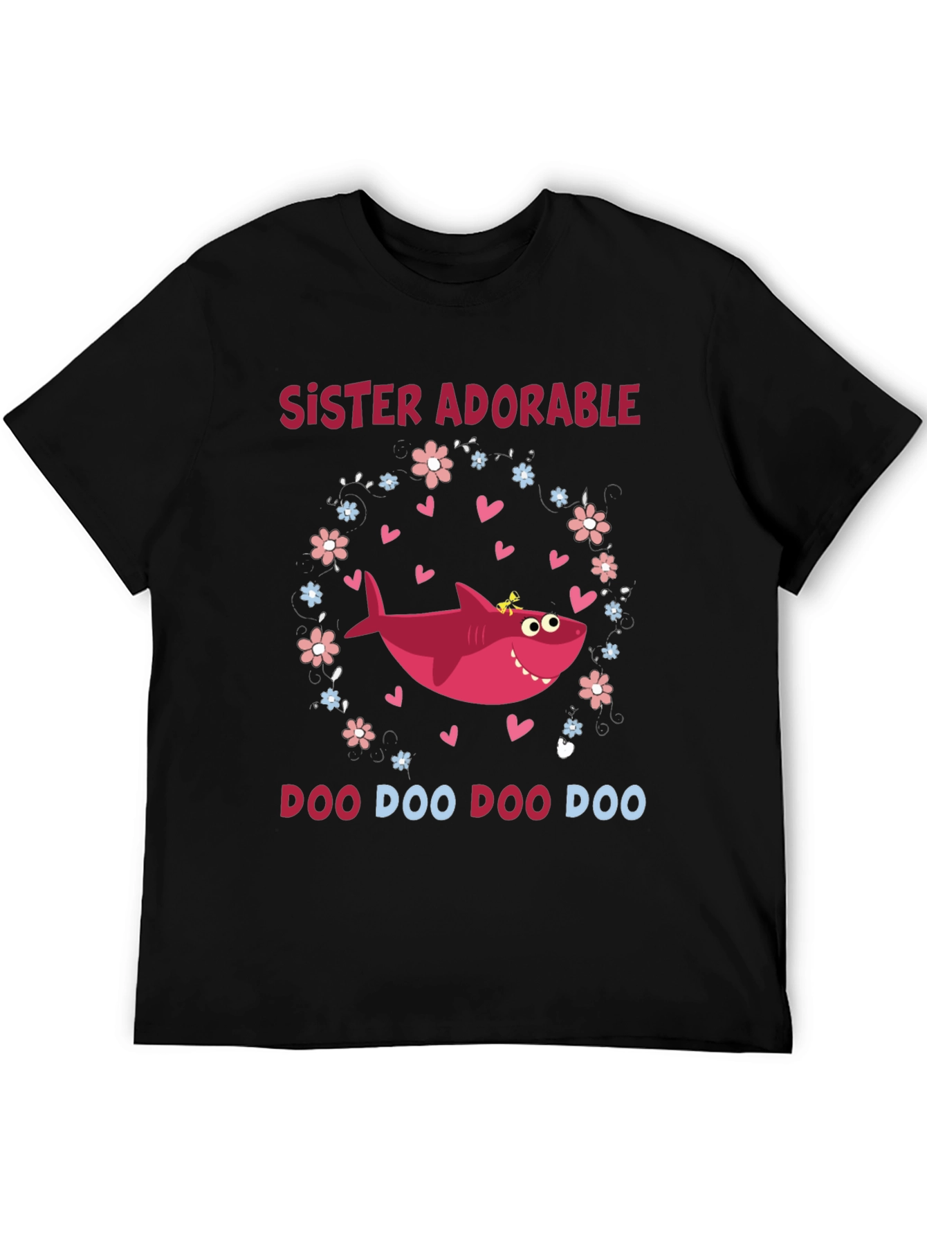 Sister Adorable Shark Doo Doo Doo T-Shirt