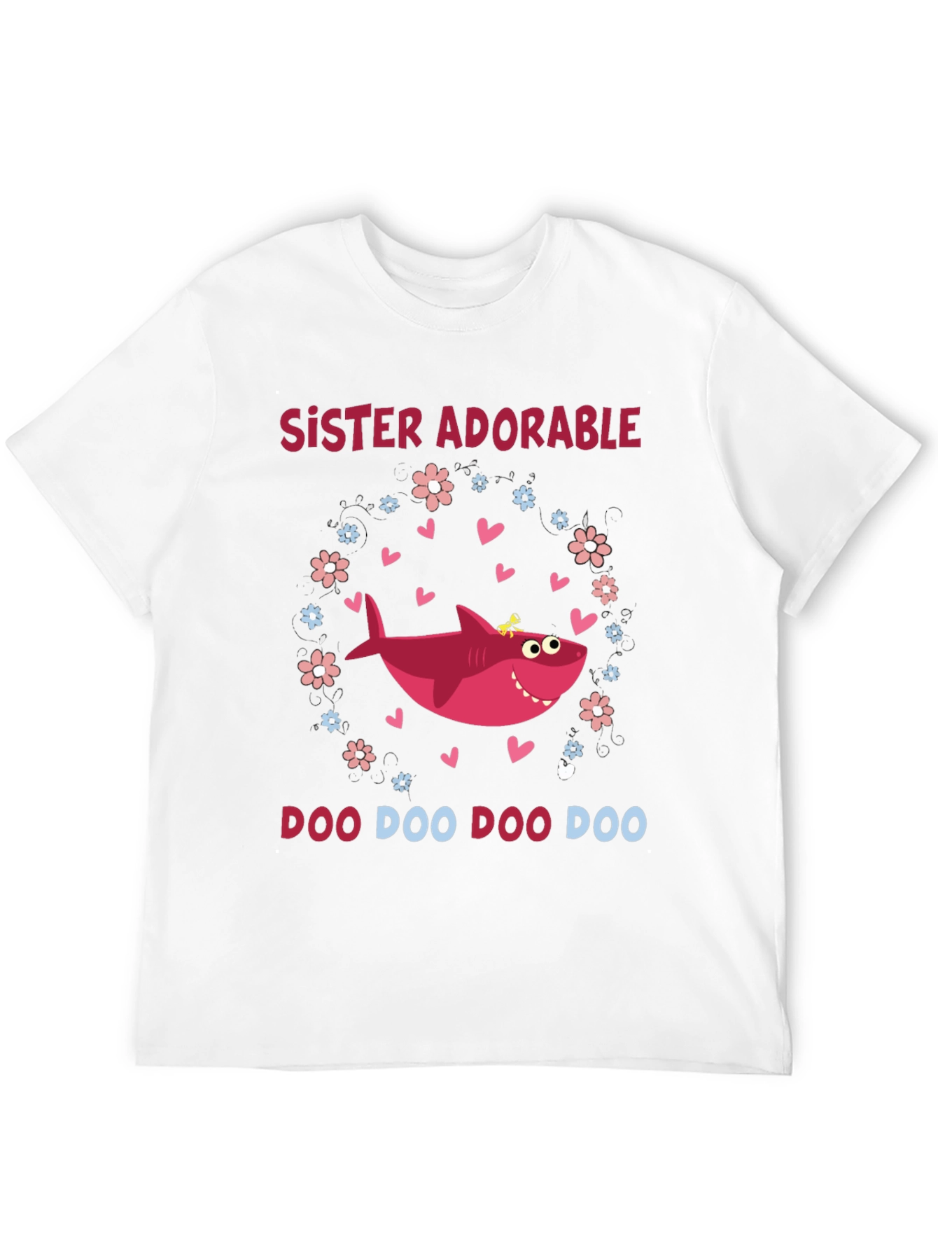Sister Adorable Shark Doo Doo Doo T-Shirt