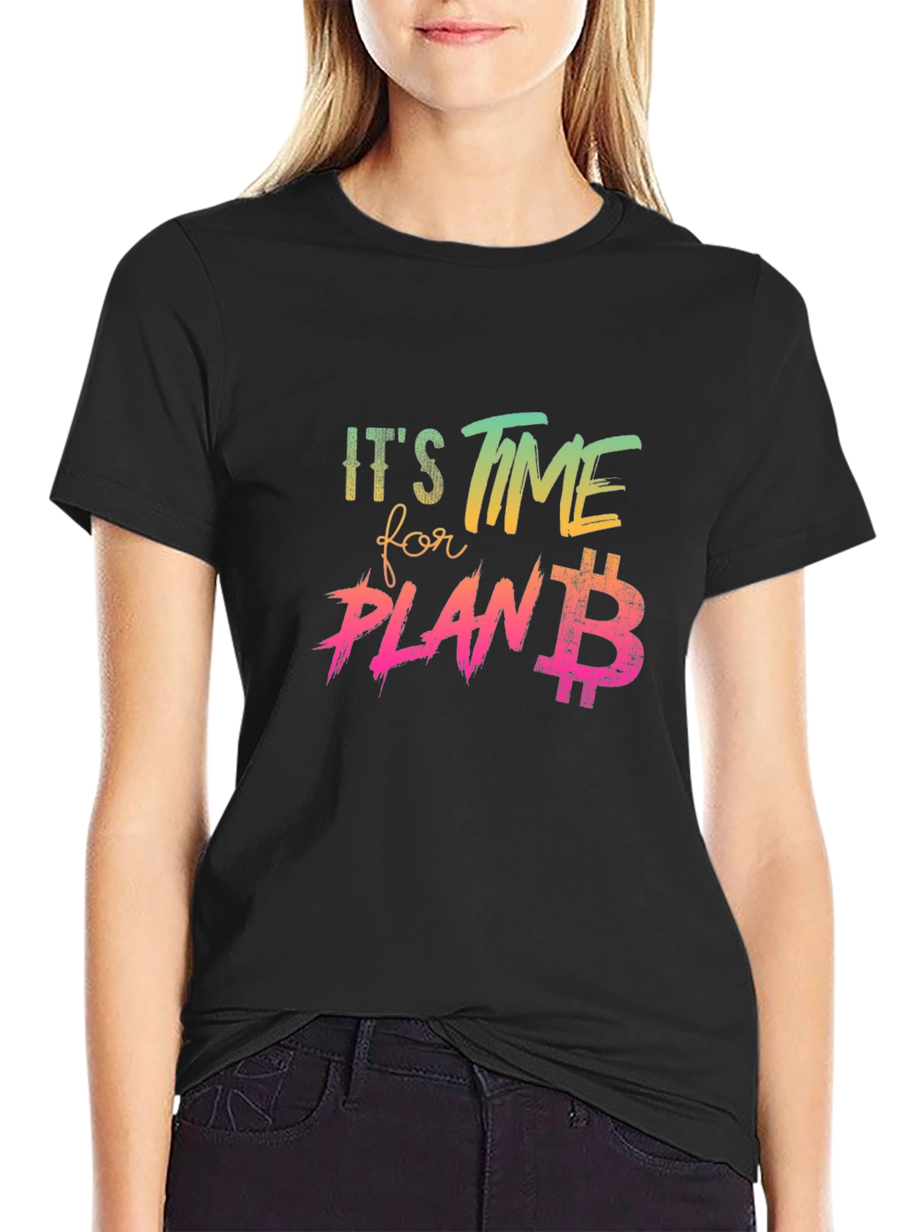 Its Time For Plan B Graphic Tee