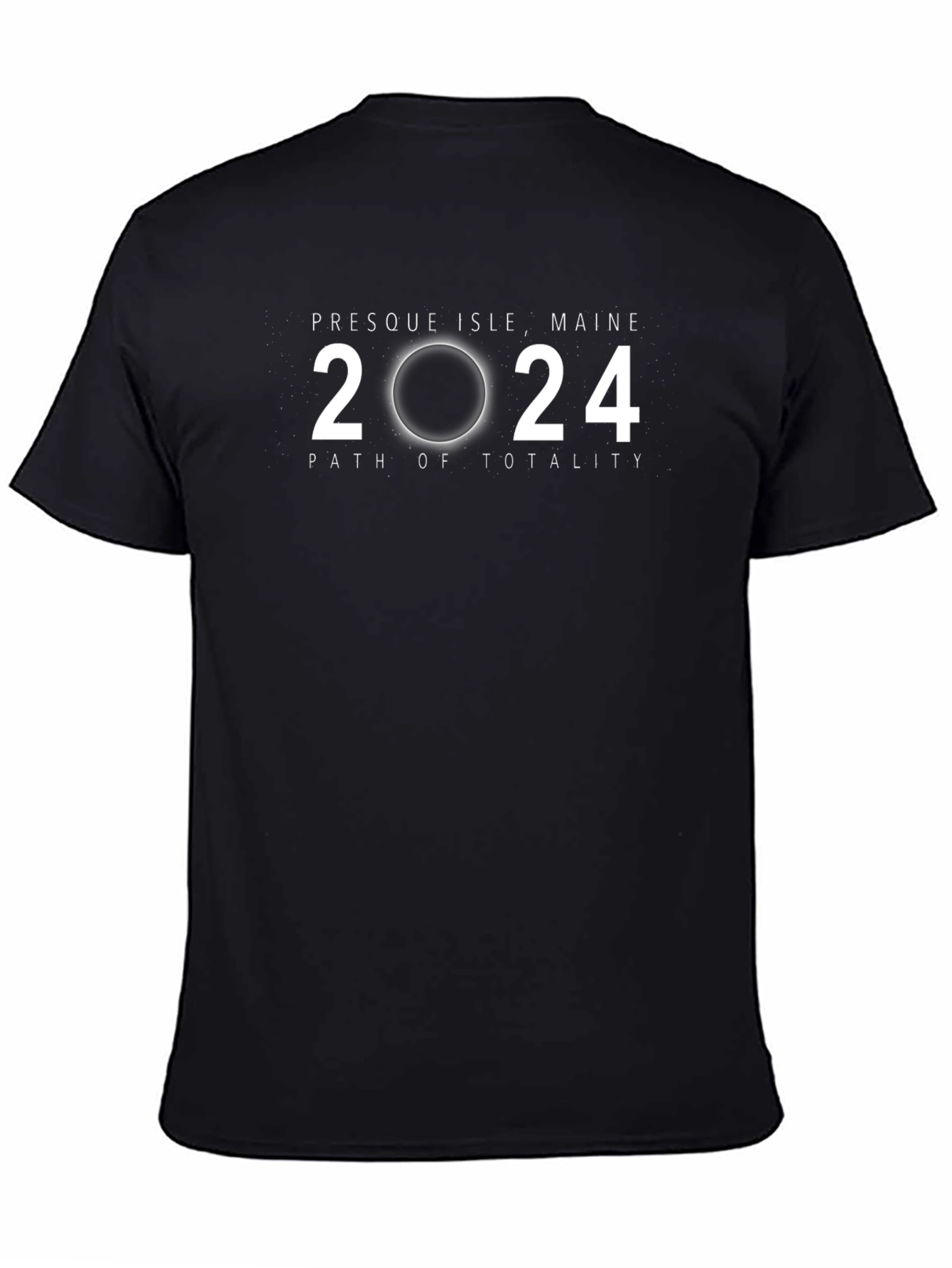 Presque Isle Maine 2024 Total Solar Eclipse T-Shirt