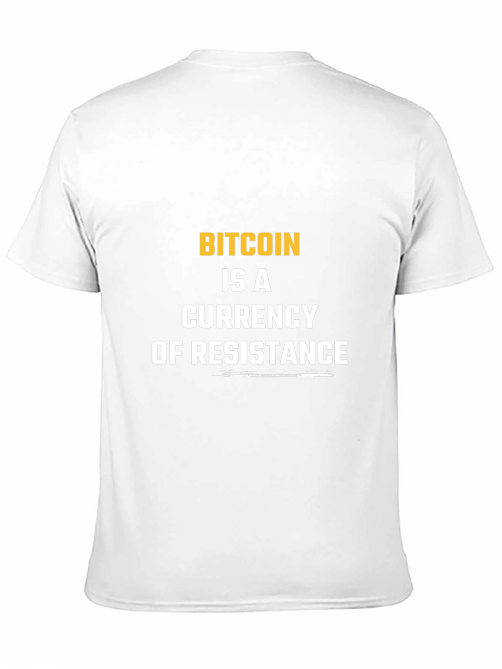 Bitcoin Currency of Resistance Graphic T-Shirt