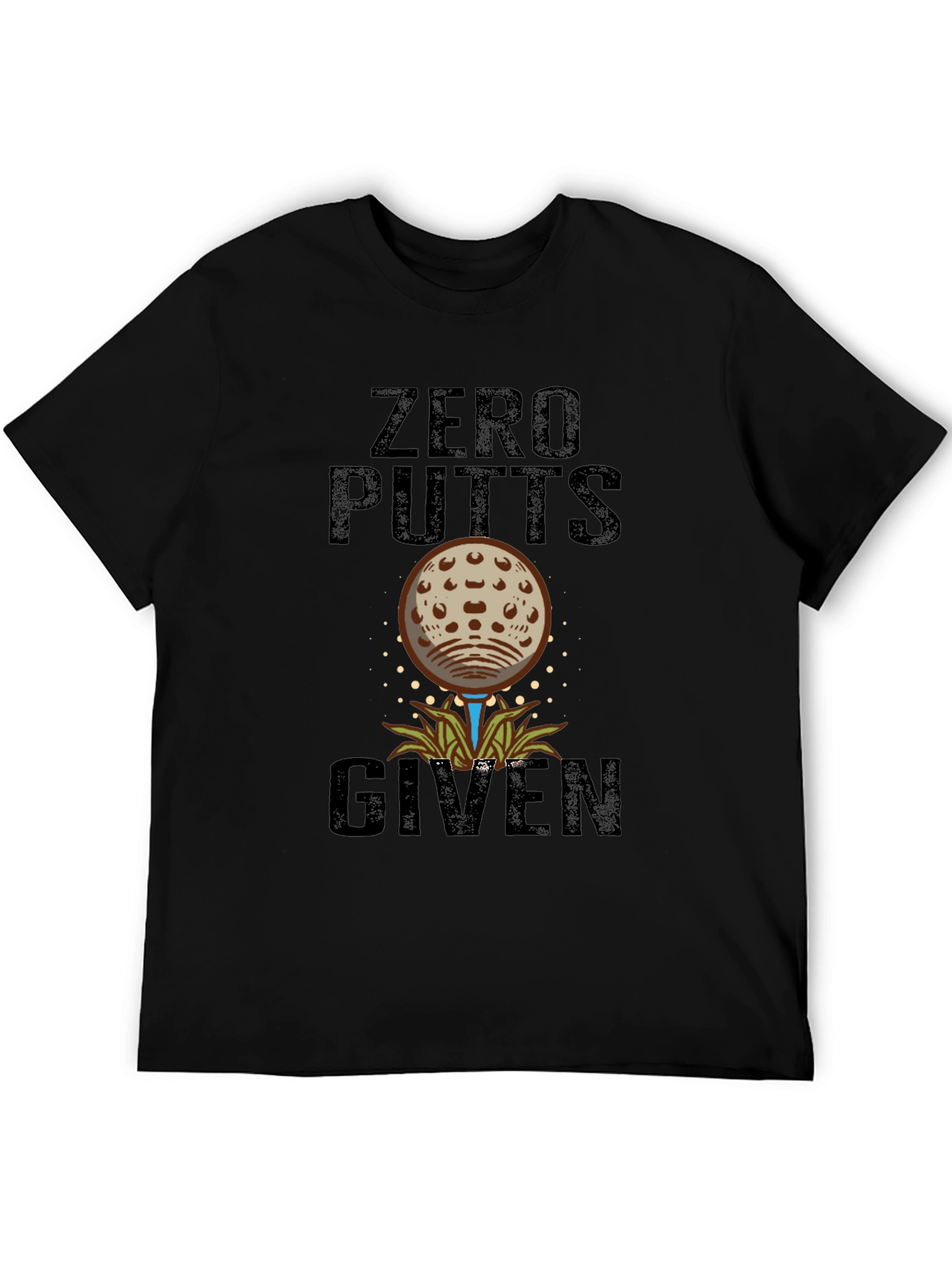 Zero Putts Given Funny Golf T-Shirt