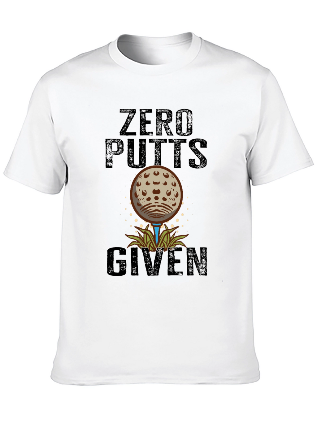 Zero Putts Given Funny Golf T-Shirt