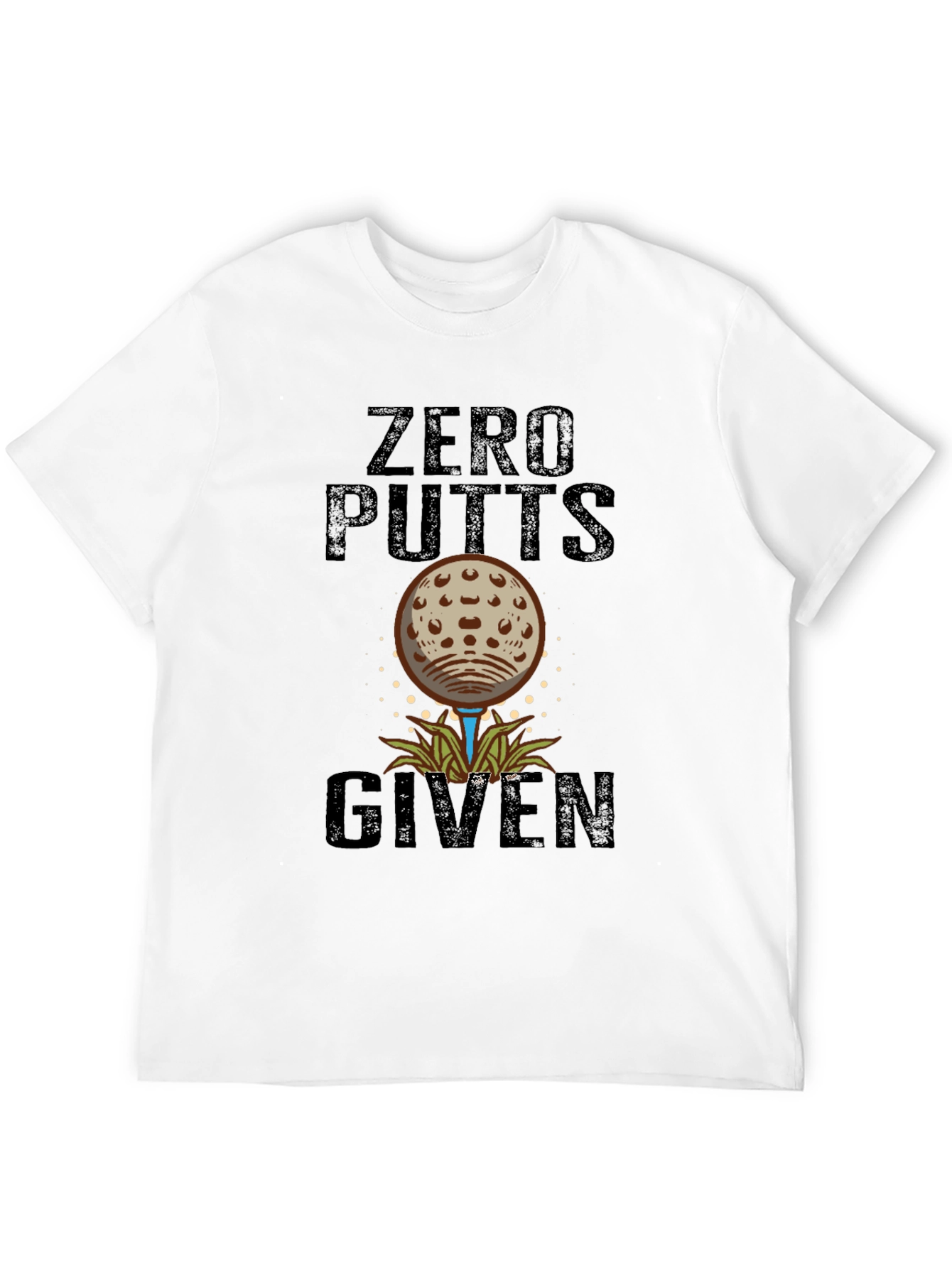 Zero Putts Given Funny Golf T-Shirt