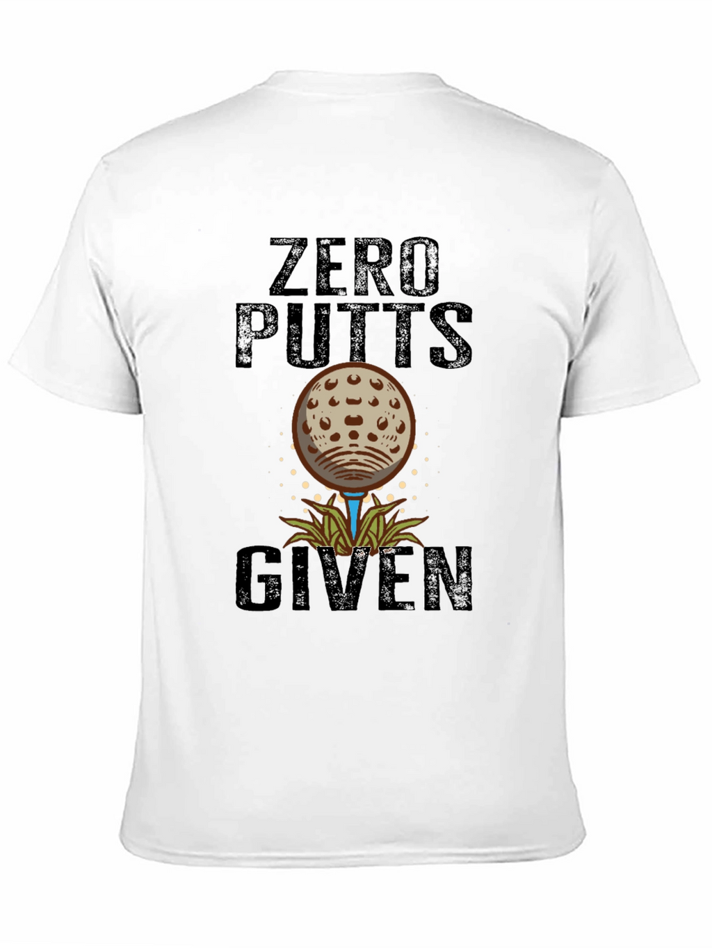Zero Putts Given Funny Golf T-Shirt