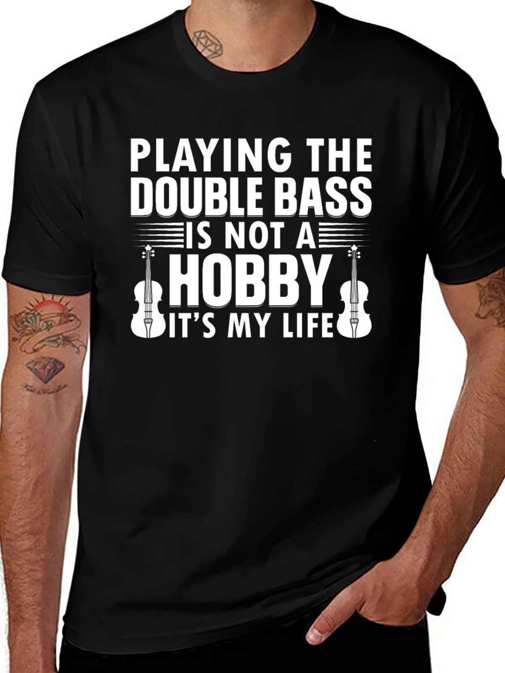 Double Bass Player T-Shirt - Music is My Life