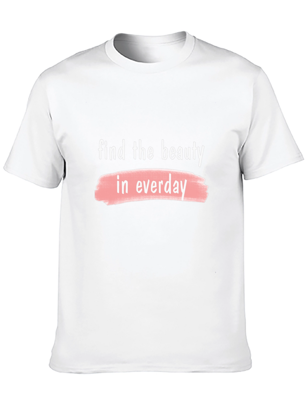 Beauty in Everyday Graphic T-Shirt
