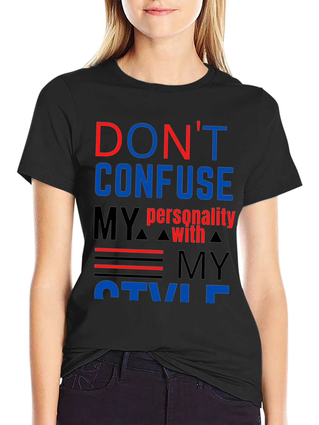 Dont Confuse My Personality T-Shirt - Bold Graphic Tee
