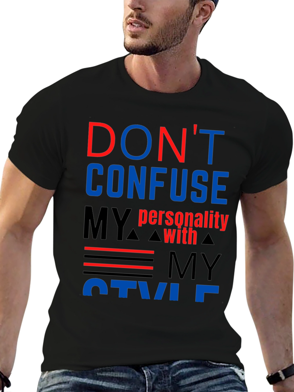 Dont Confuse My Personality T-Shirt - Bold Graphic Tee