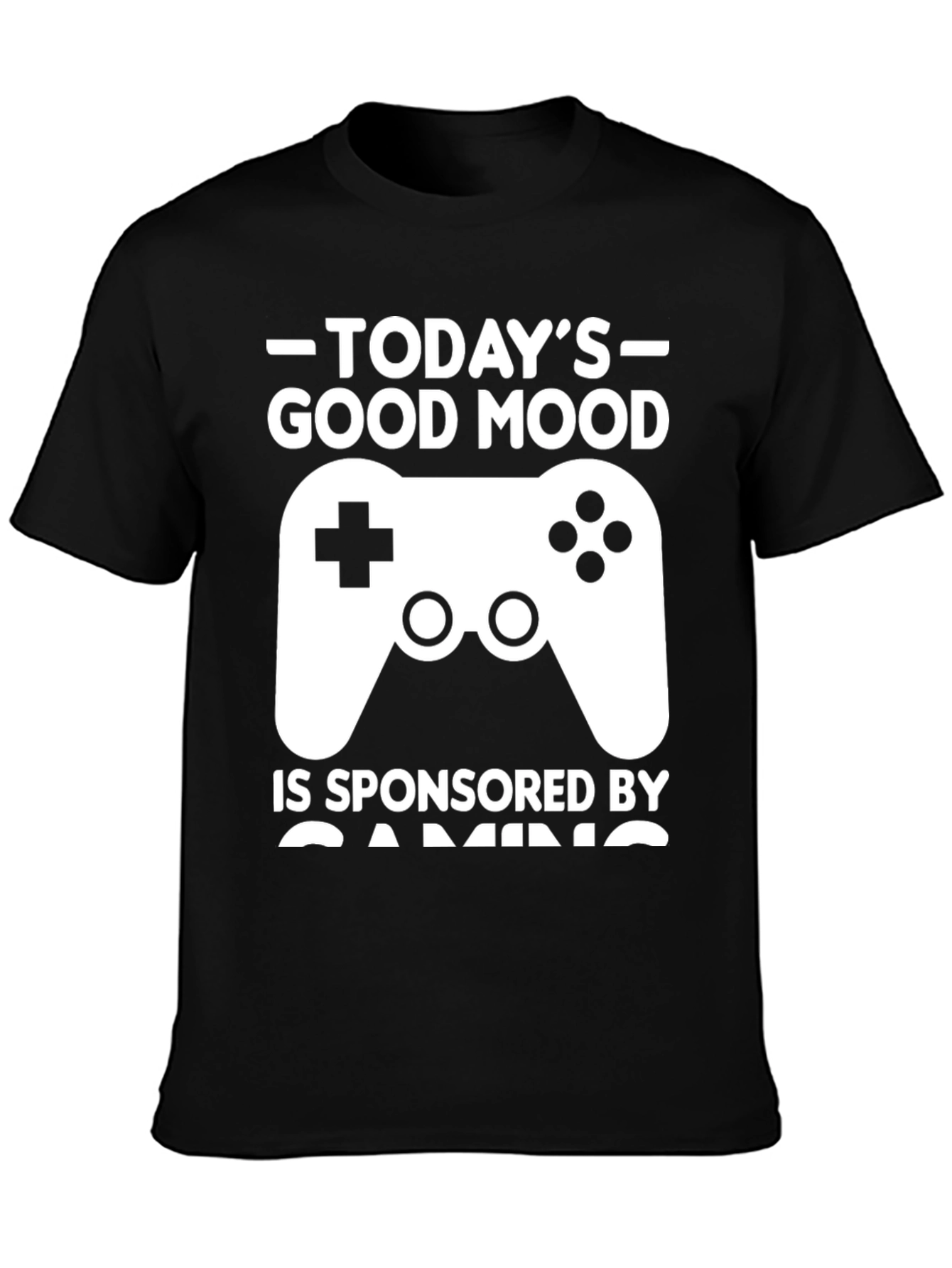 Todays Good Mood Gaming T-Shirt