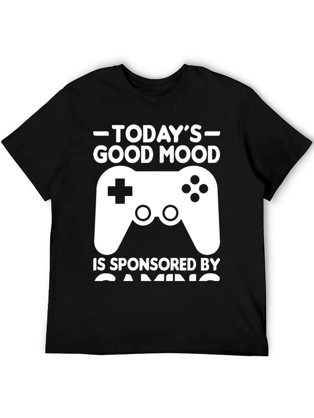 Todays Good Mood Gaming T-Shirt