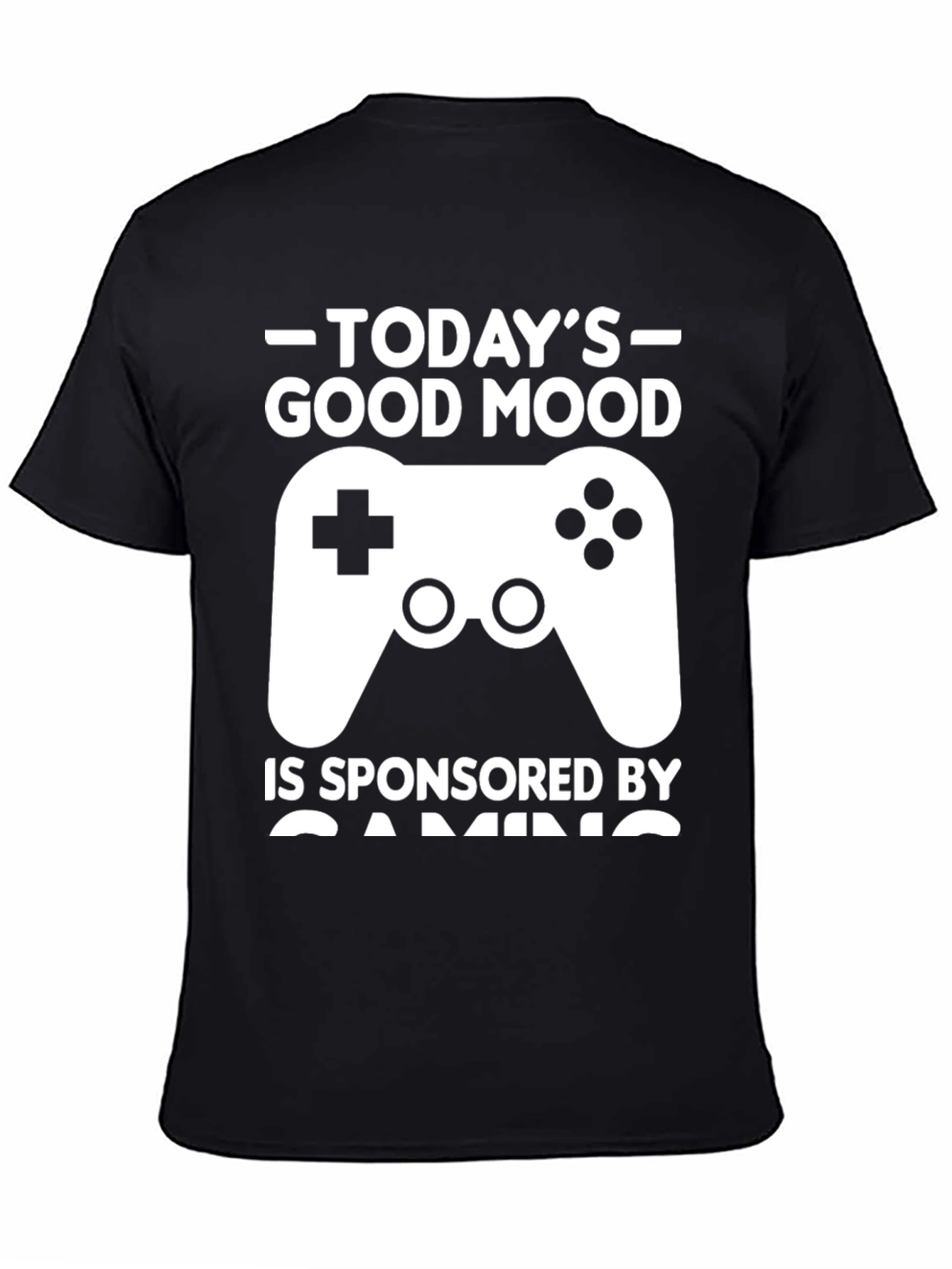 Todays Good Mood Gaming T-Shirt