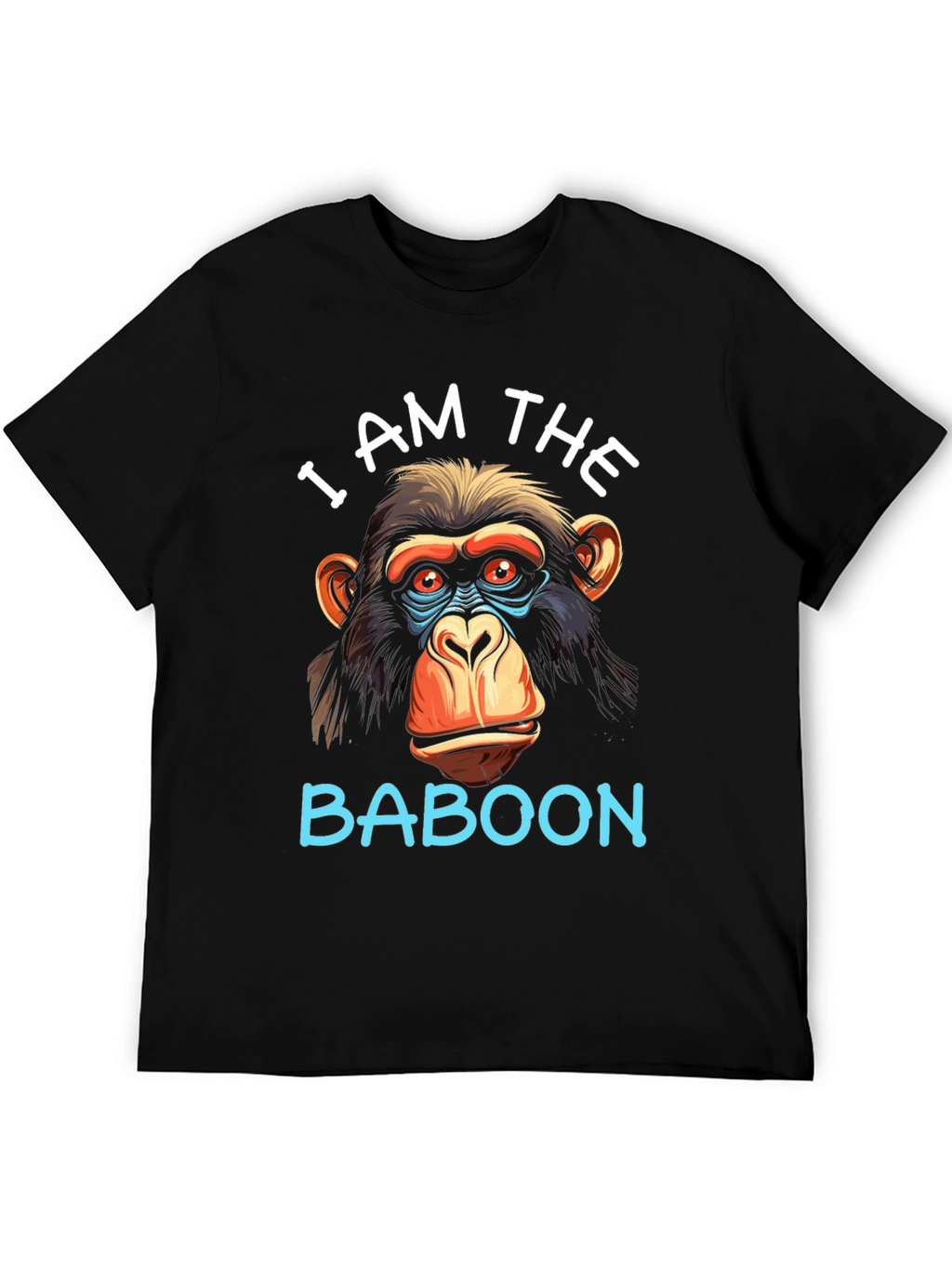 I Am The Baboon Graphic T-Shirt