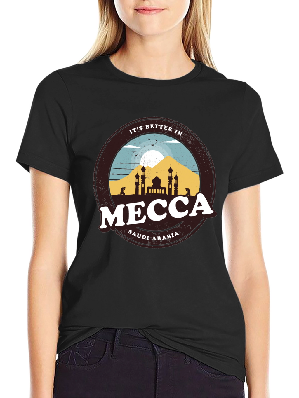 Its Better in Mecca T-Shirt